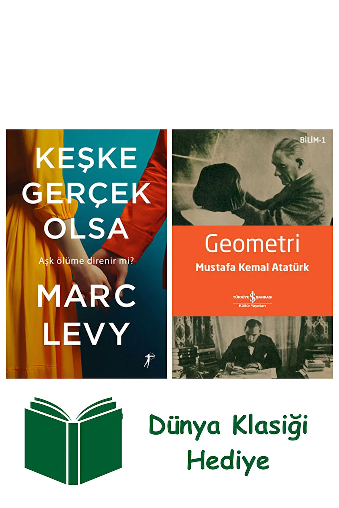 Keşke Gerçek Olsa + Geometri + Dünya Klasiği Hediye