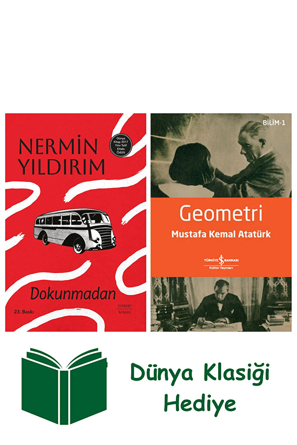 Dokunmadan (Ciltli) + Geometri + Dünya Klasiği Hediye