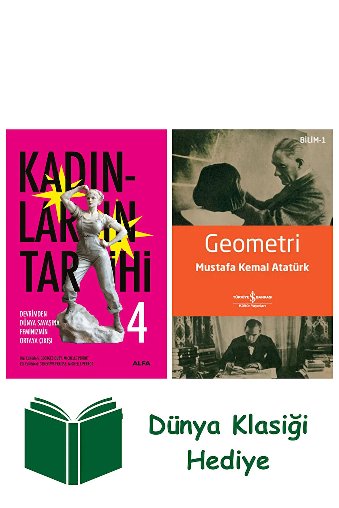 Kadınların Tarihi 4 + Geometri + Dünya Klasiği Hediye
