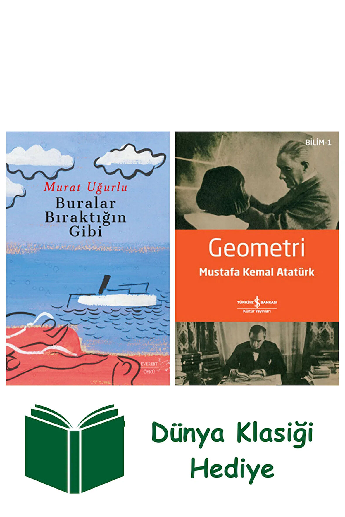 Buralar Bıraktığın Gibi + Geometri + Dünya Klasiği Hediye