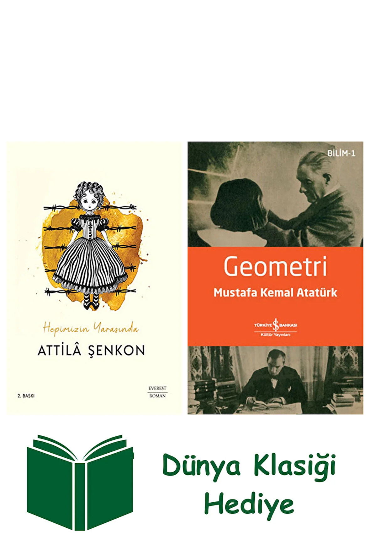 Hepimizin Yarasında + Geometri + Dünya Klasiği Hediye