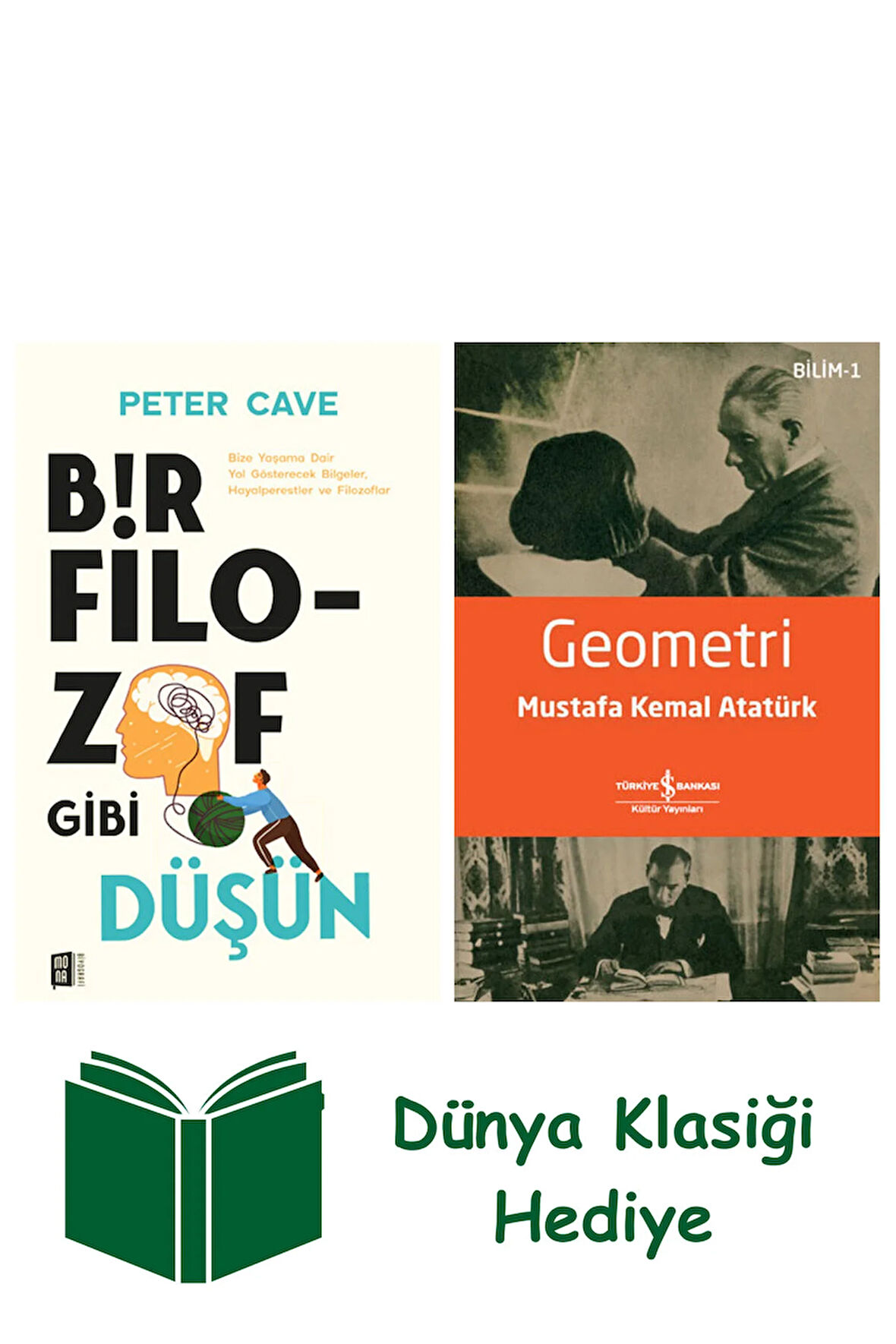 Bir Filozof Gibi Düşün + Geometri + Dünya Klasiği Hediye