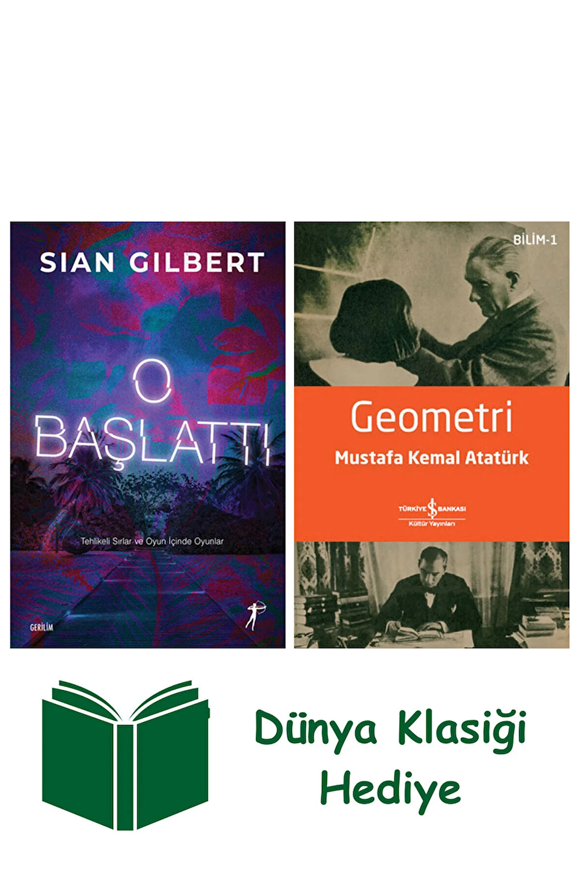 O Başlattı + Geometri + Dünya Klasiği Hediye
