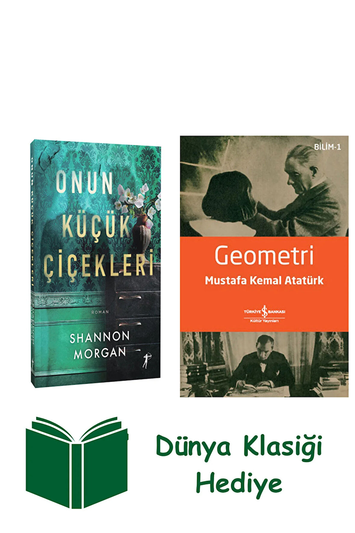 Onun Küçük Çiçekleri + Geometri + Dünya Klasiği Hediye