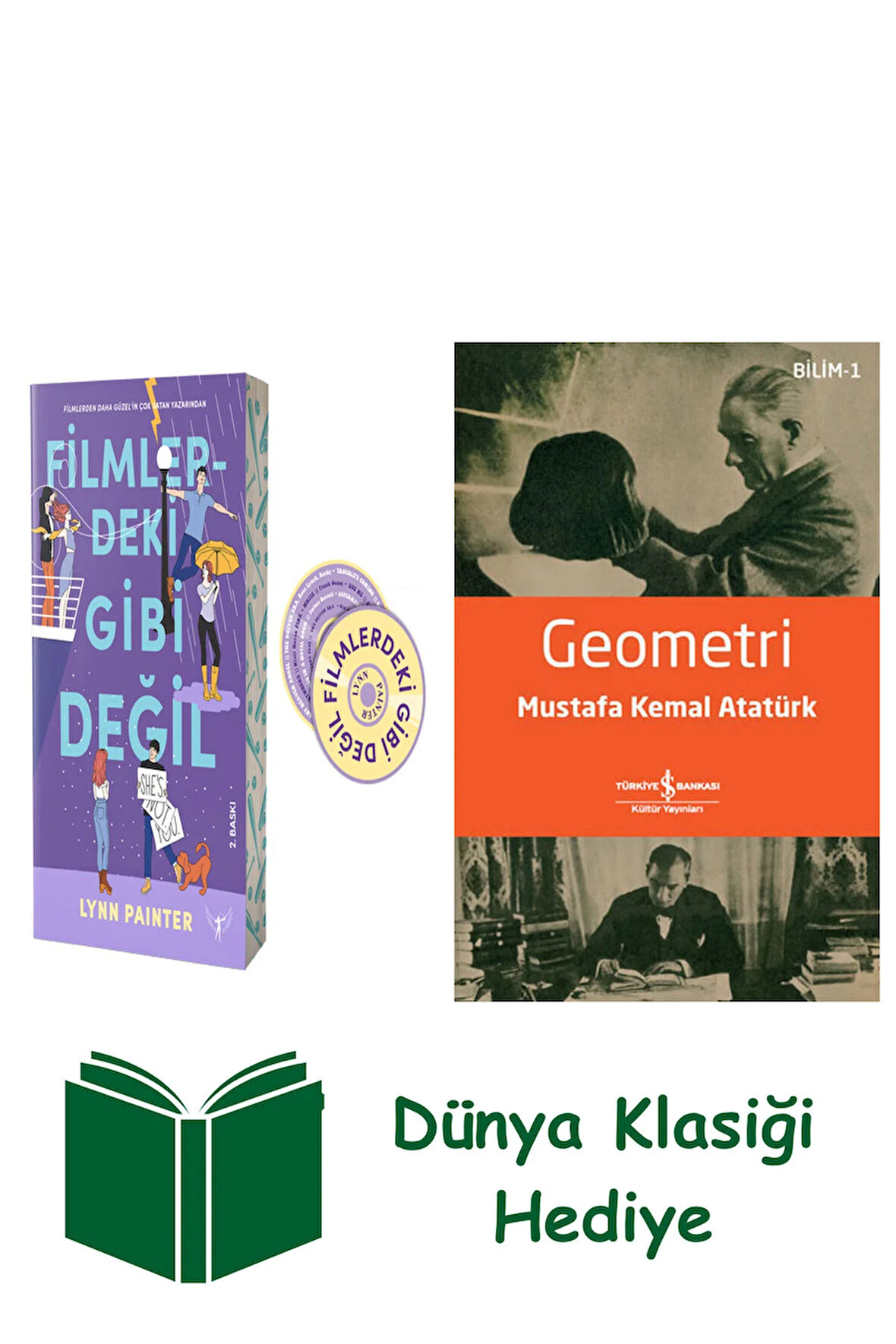 Filmlerdeki Gibi Değil + Geometri + Dünya Klasiği Hediye