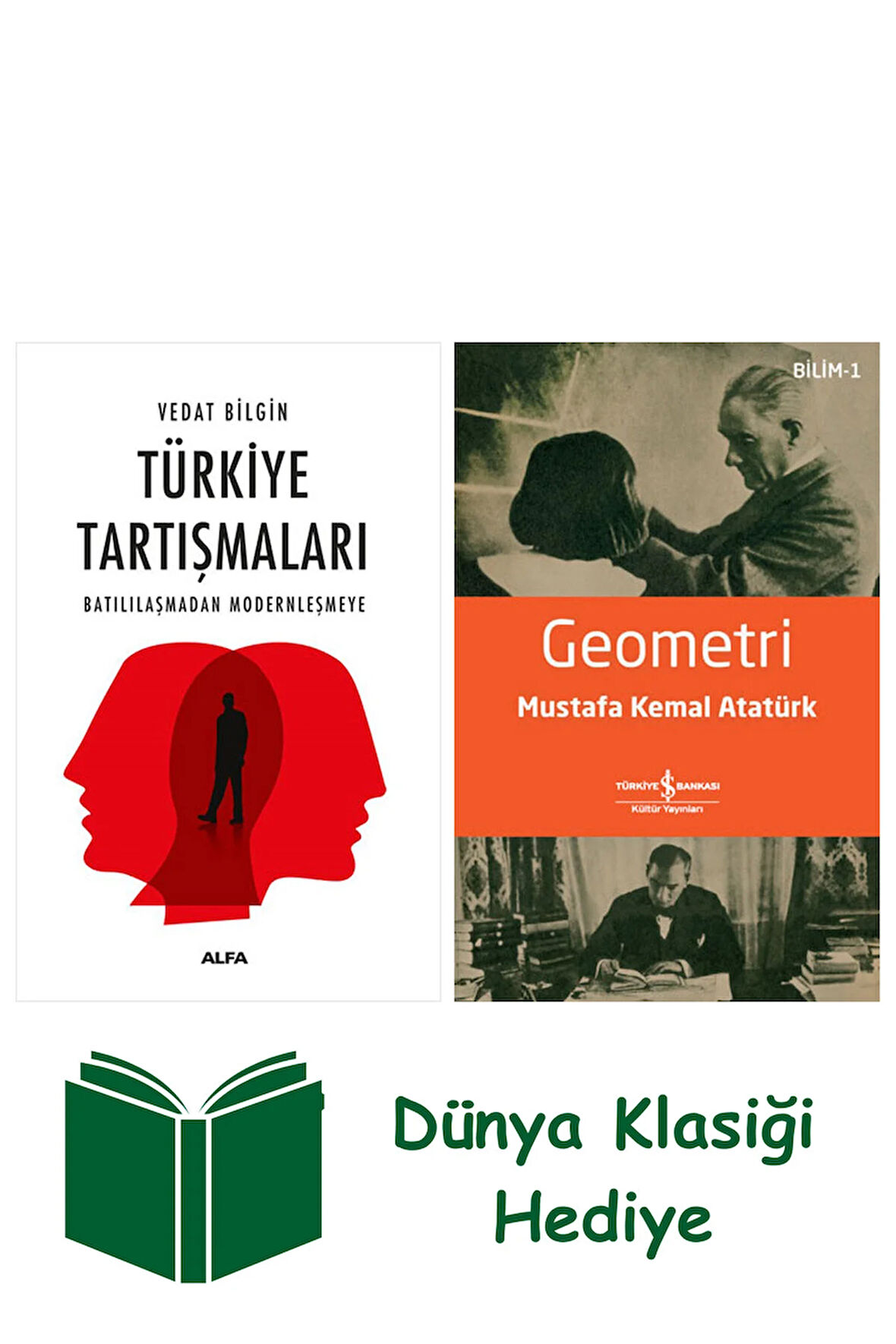 Türkiye Tartışmaları + Geometri + Dünya Klasiği Hediye