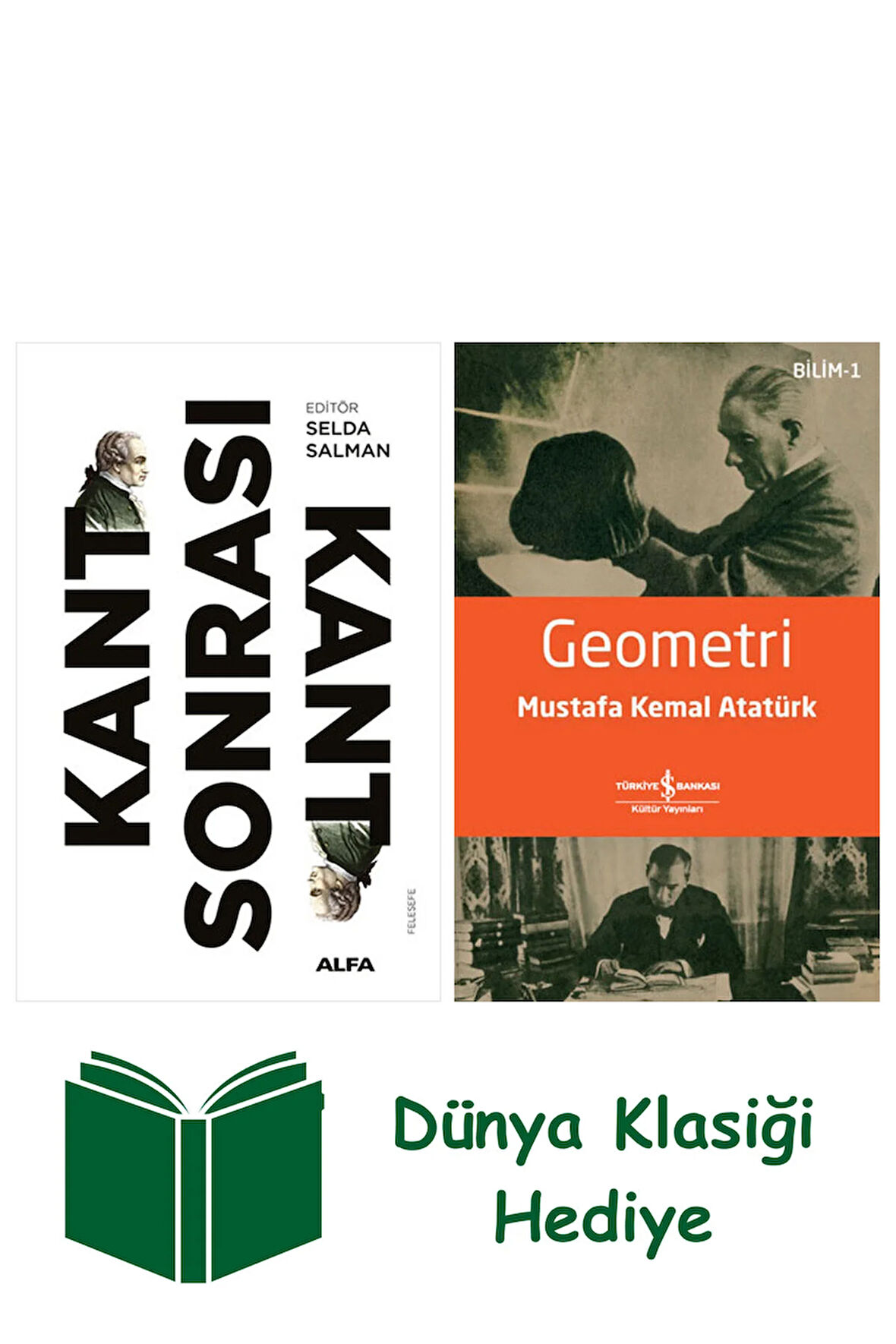 Kant Sonrası Kant + Geometri + Dünya Klasiği Hediye