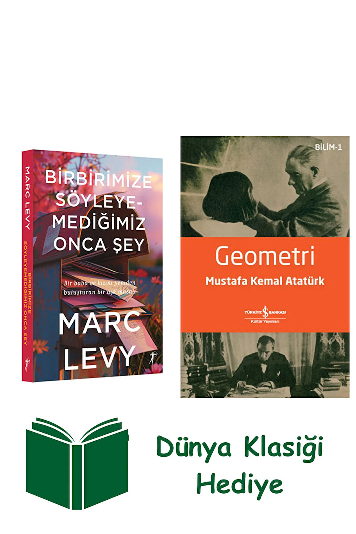 Birbirimize Söyleyemediğimiz Onca Şey + Geometri + Dünya Klasiği Hediye