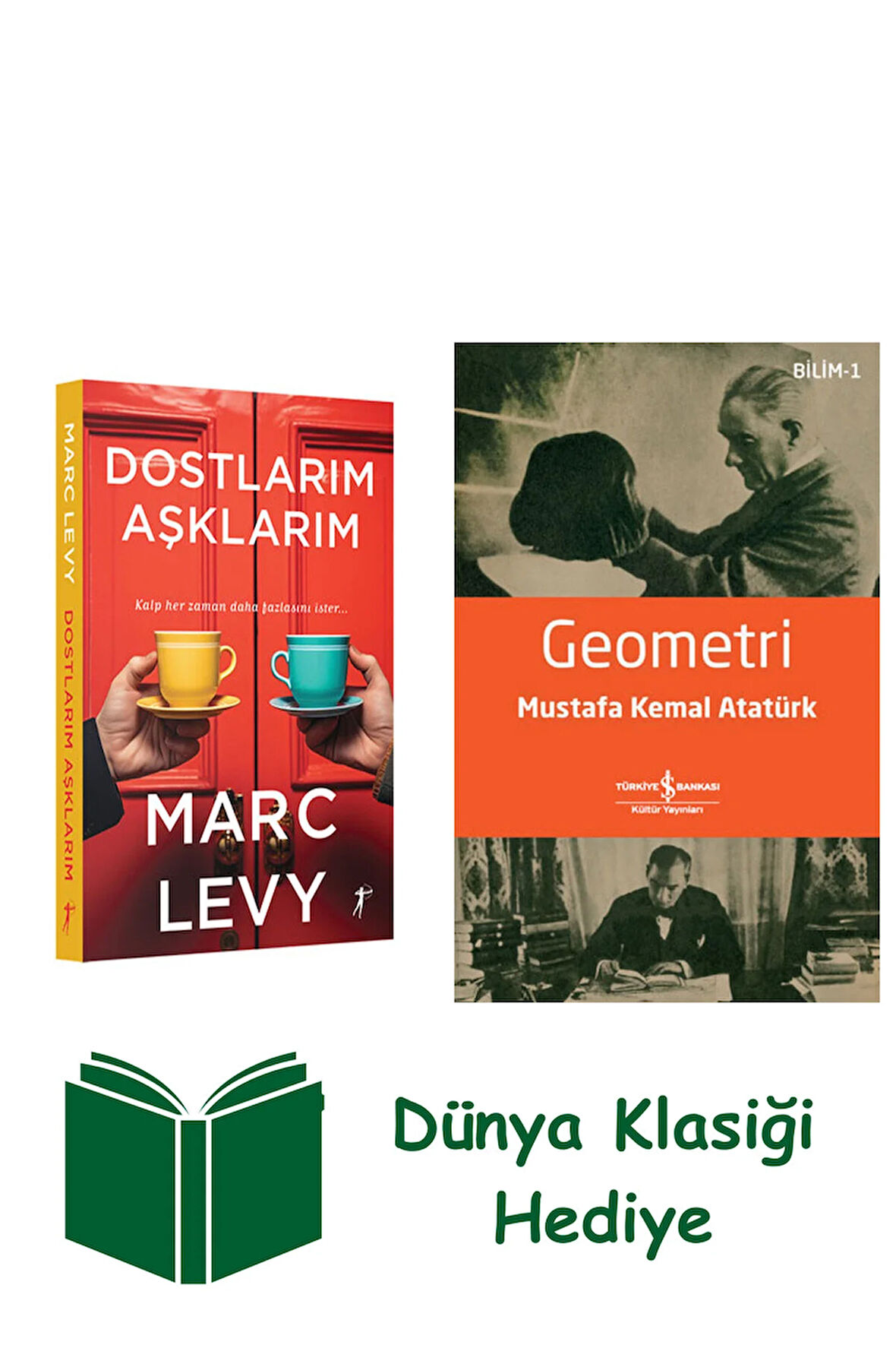 Dostlarım Aşklarım + Geometri + Dünya Klasiği Hediye
