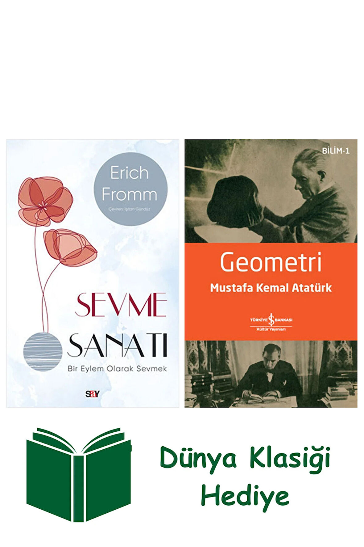 Sevme Sanatı (Modern Kapak) + Geometri + Dünya Klasiği Hediye