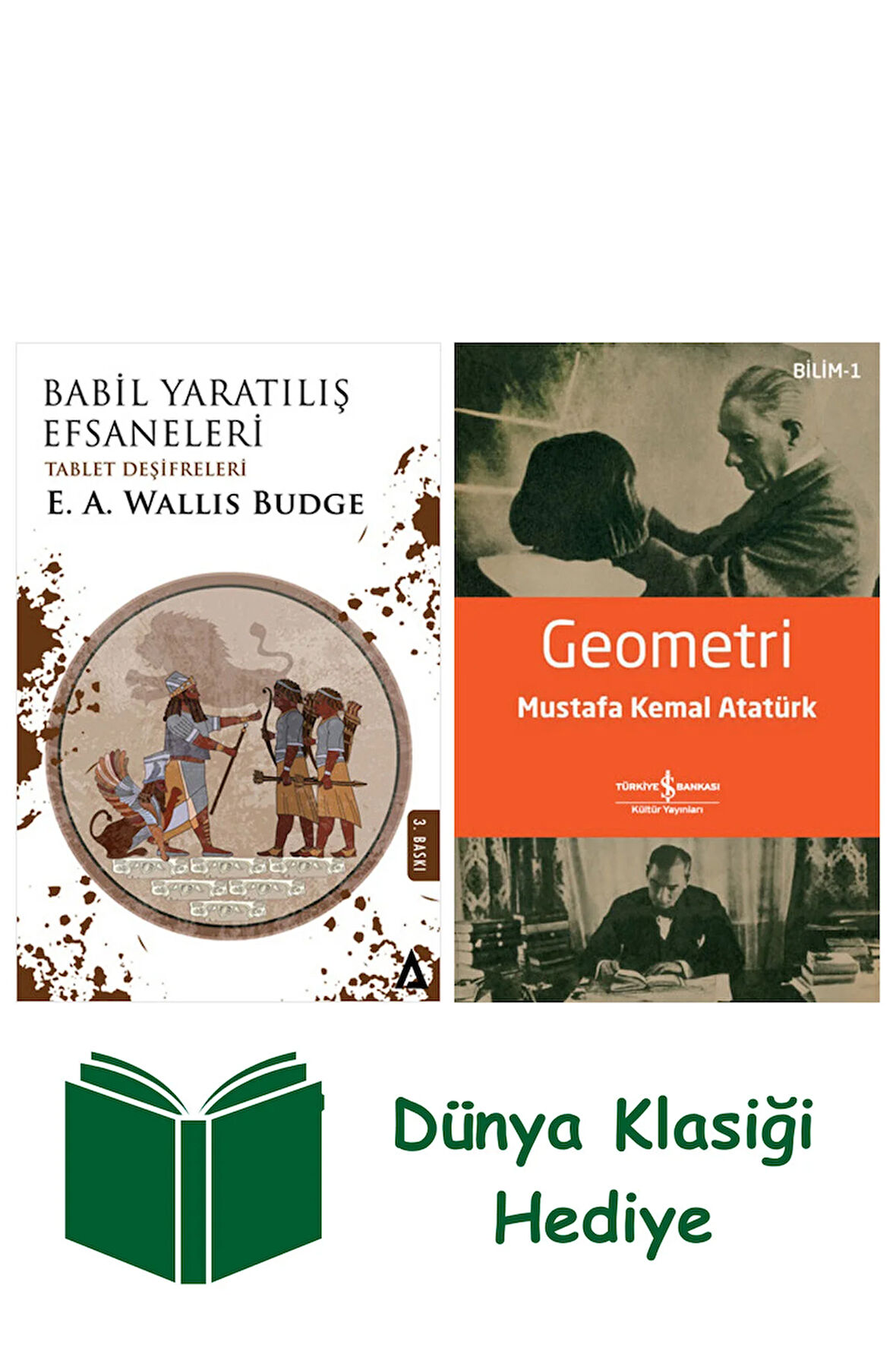 Babil Yaratılış Efsaneleri + Geometri + Dünya Klasiği Hediye
