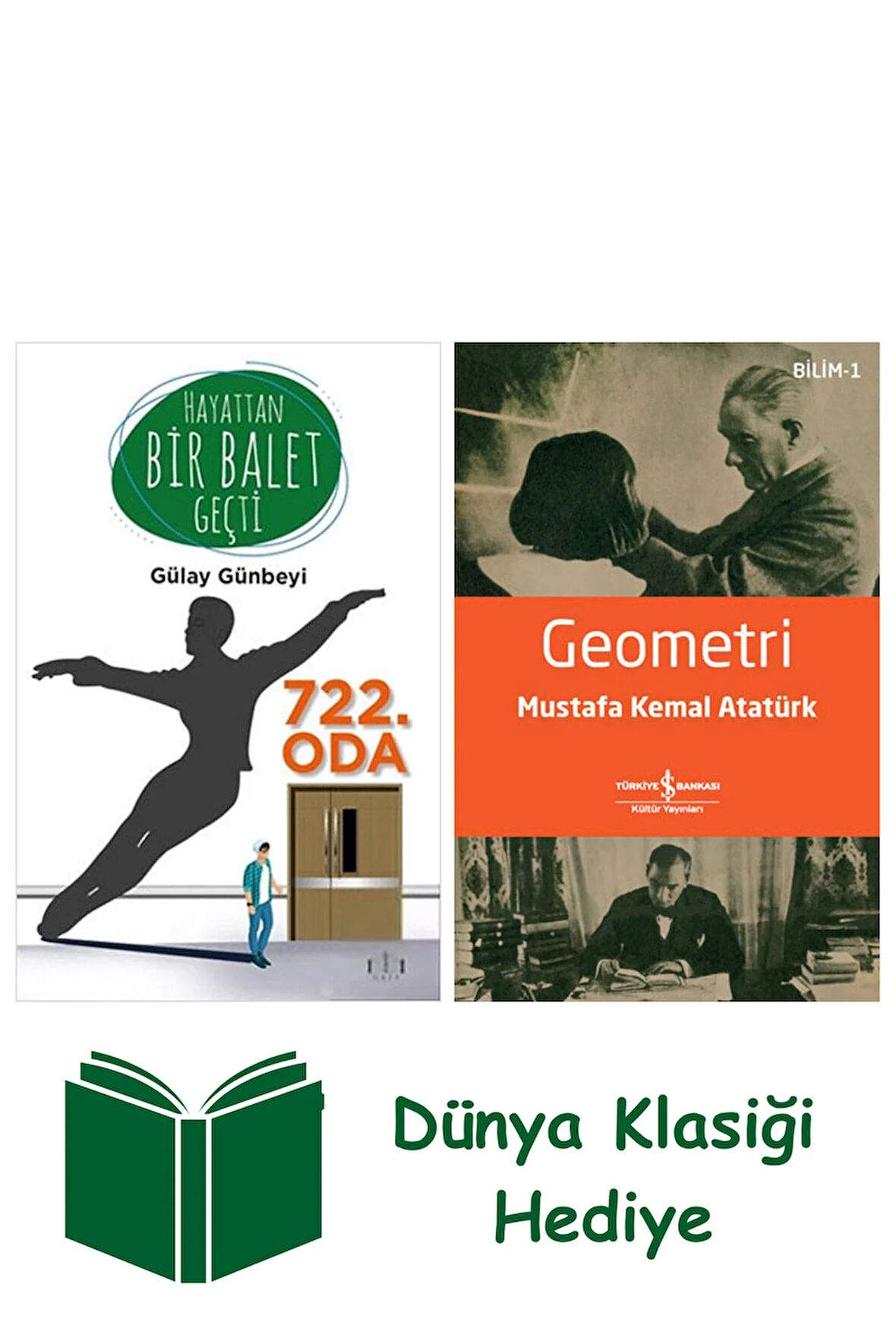 Hayattan Bir Balet Geçti 722. Oda + Geometri + Dünya Klasiği Hediye