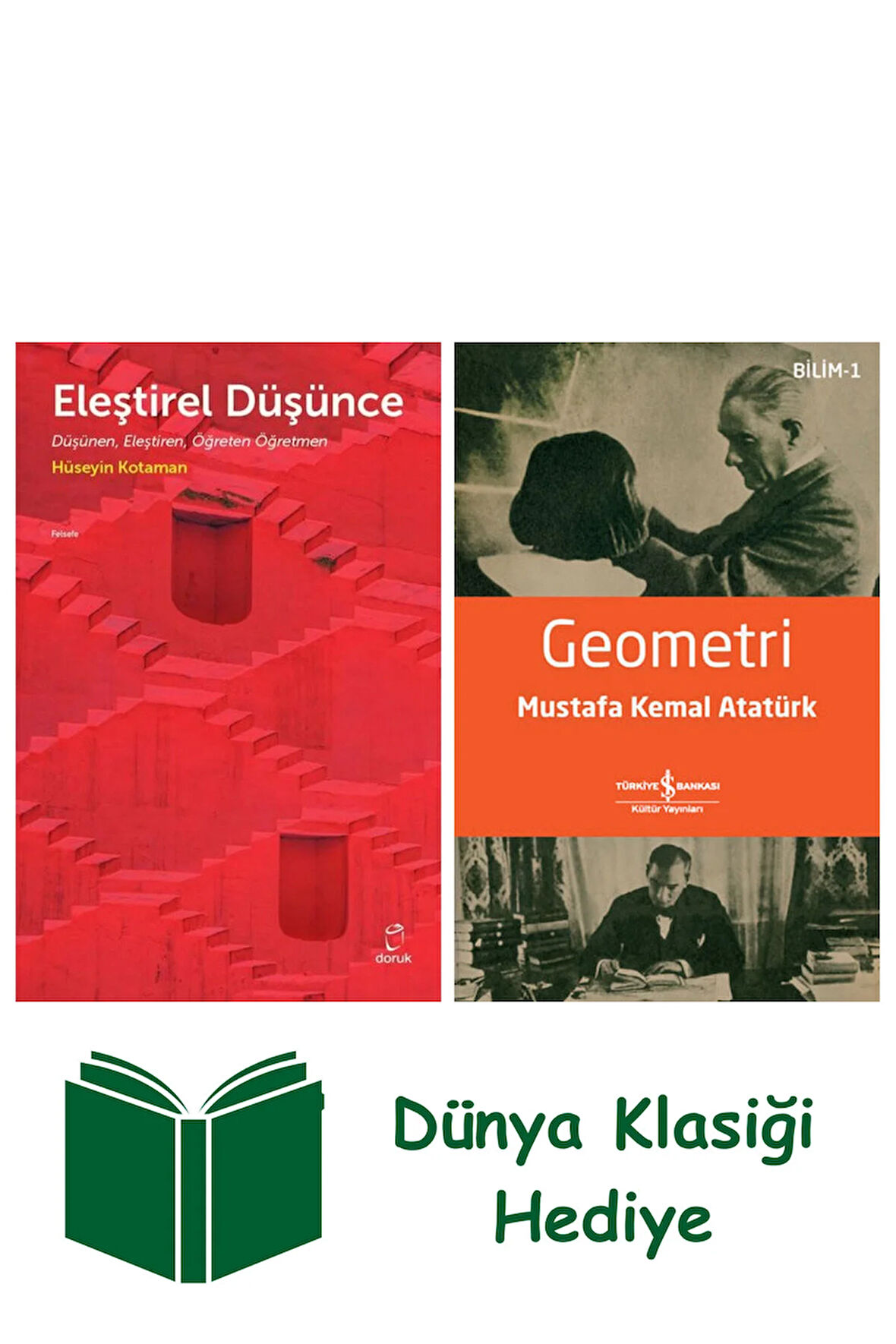 Eleştirel Düşünce + Geometri + Dünya Klasiği Hediye