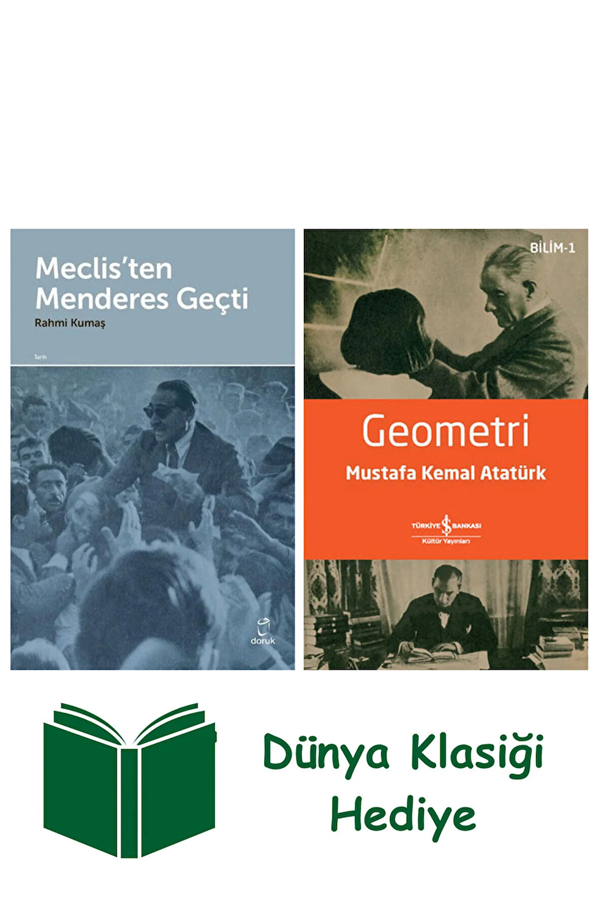 Meclis'ten Menderes Geçti + Geometri + Dünya Klasiği Hediye