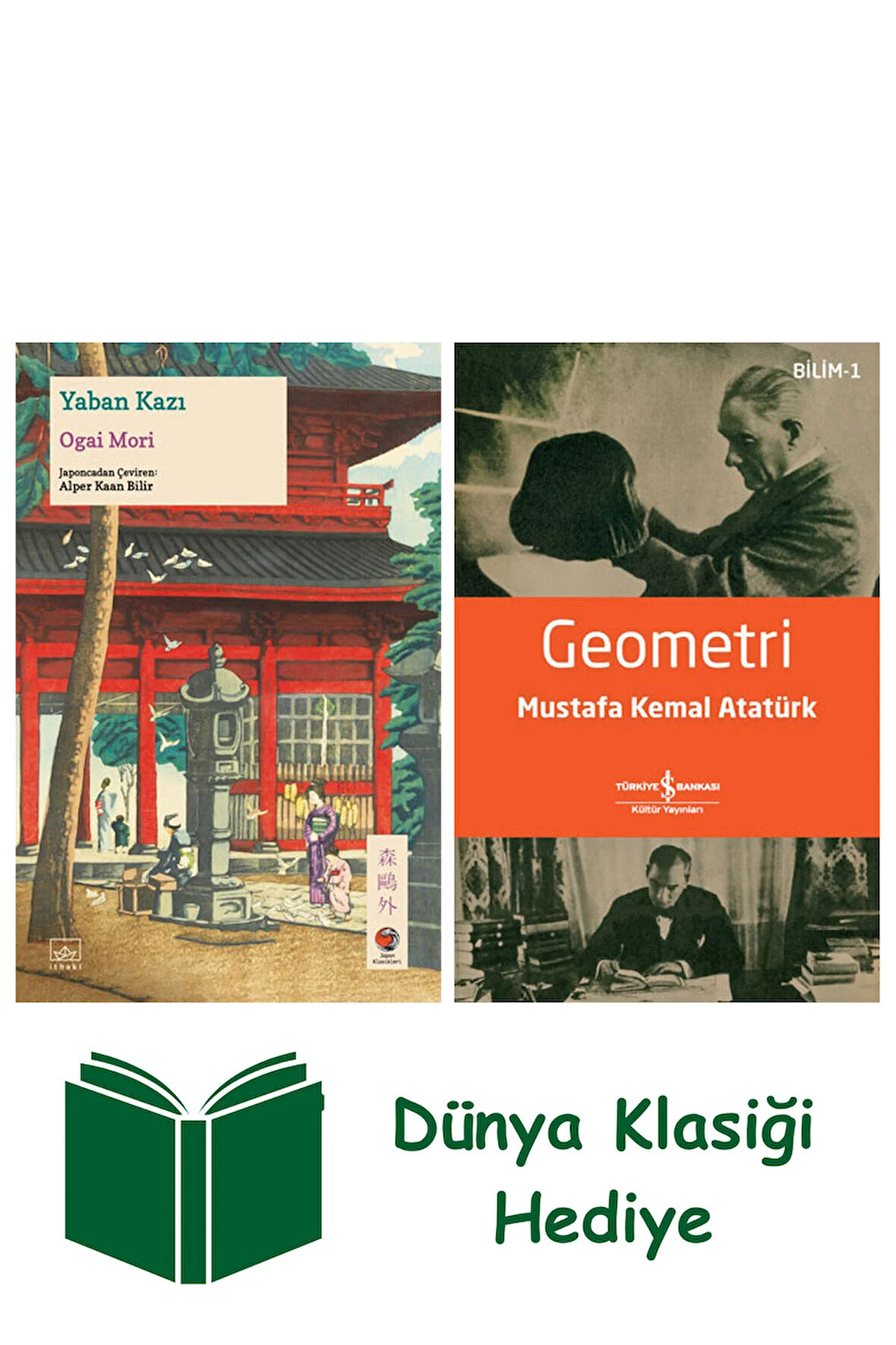 Yaban Kazı + Geometri + Dünya Klasiği Hediye