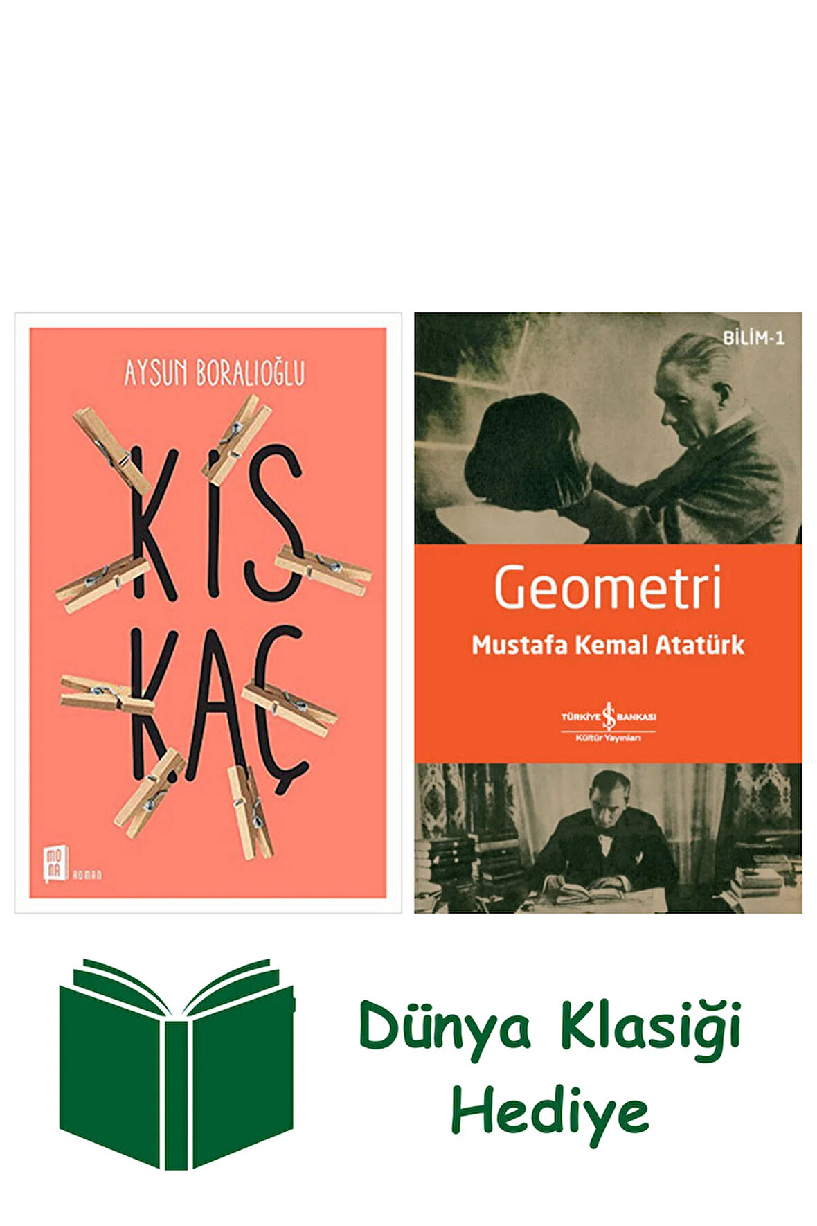 Kıskaç + Geometri + Dünya Klasiği Hediye