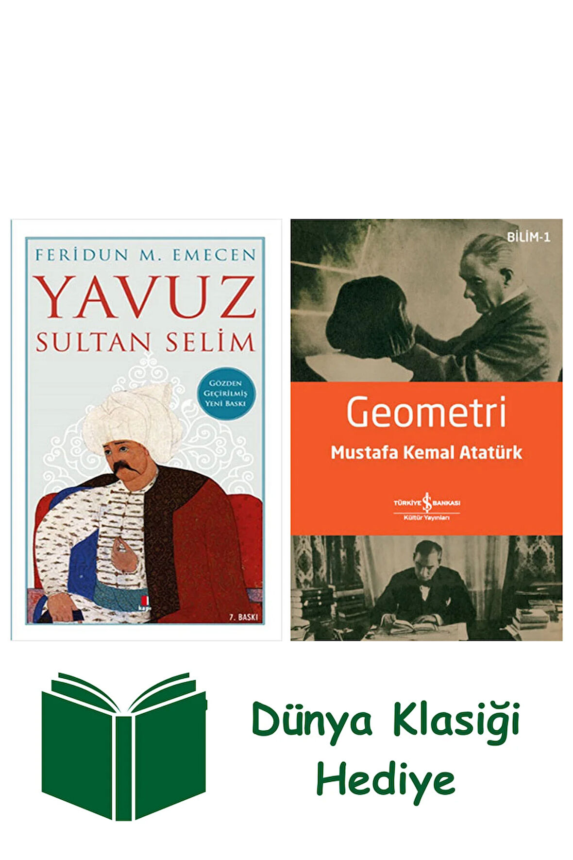 Yavuz Sultan Selim + Geometri + Dünya Klasiği Hediye