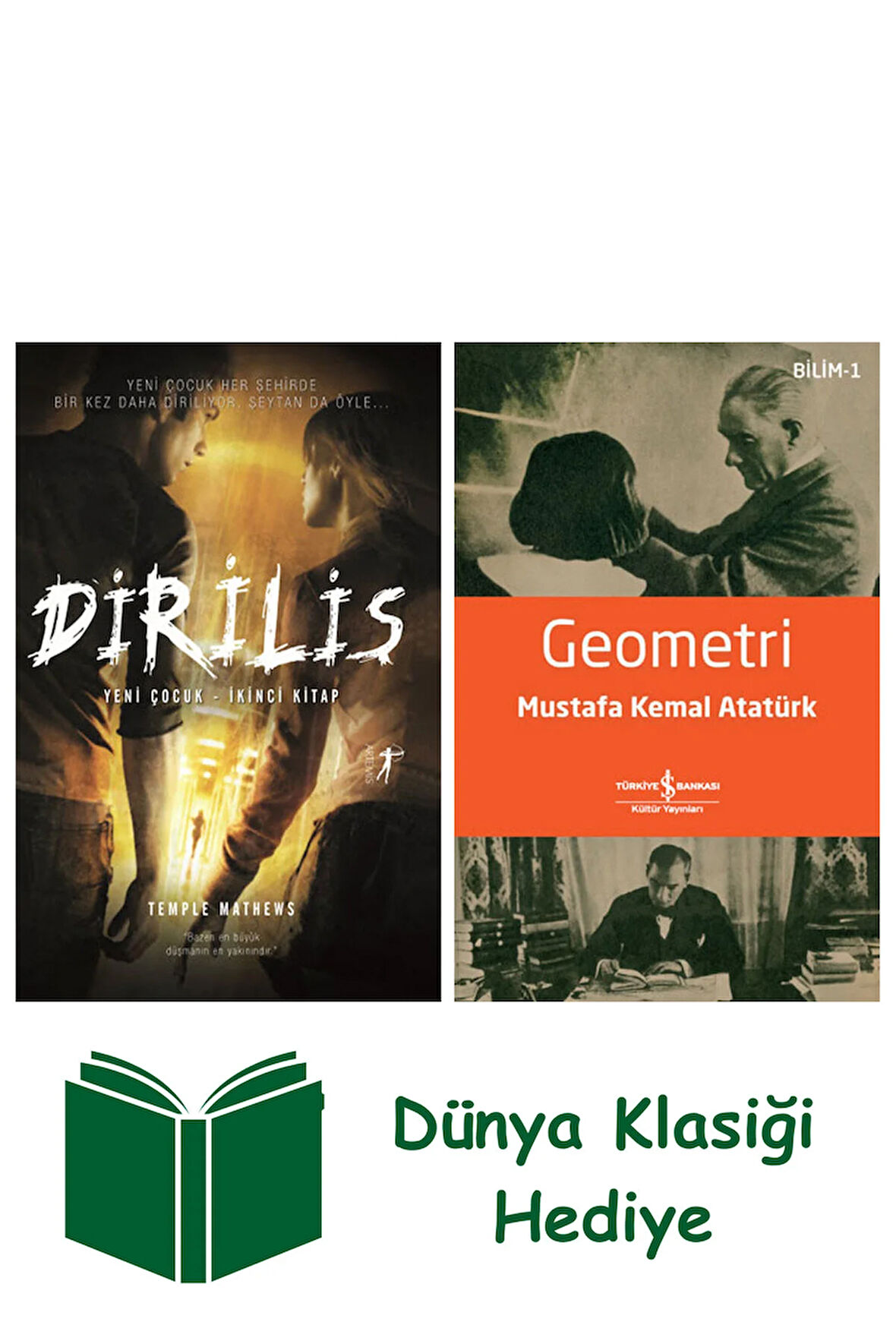 Diriliş + Geometri + Dünya Klasiği Hediye