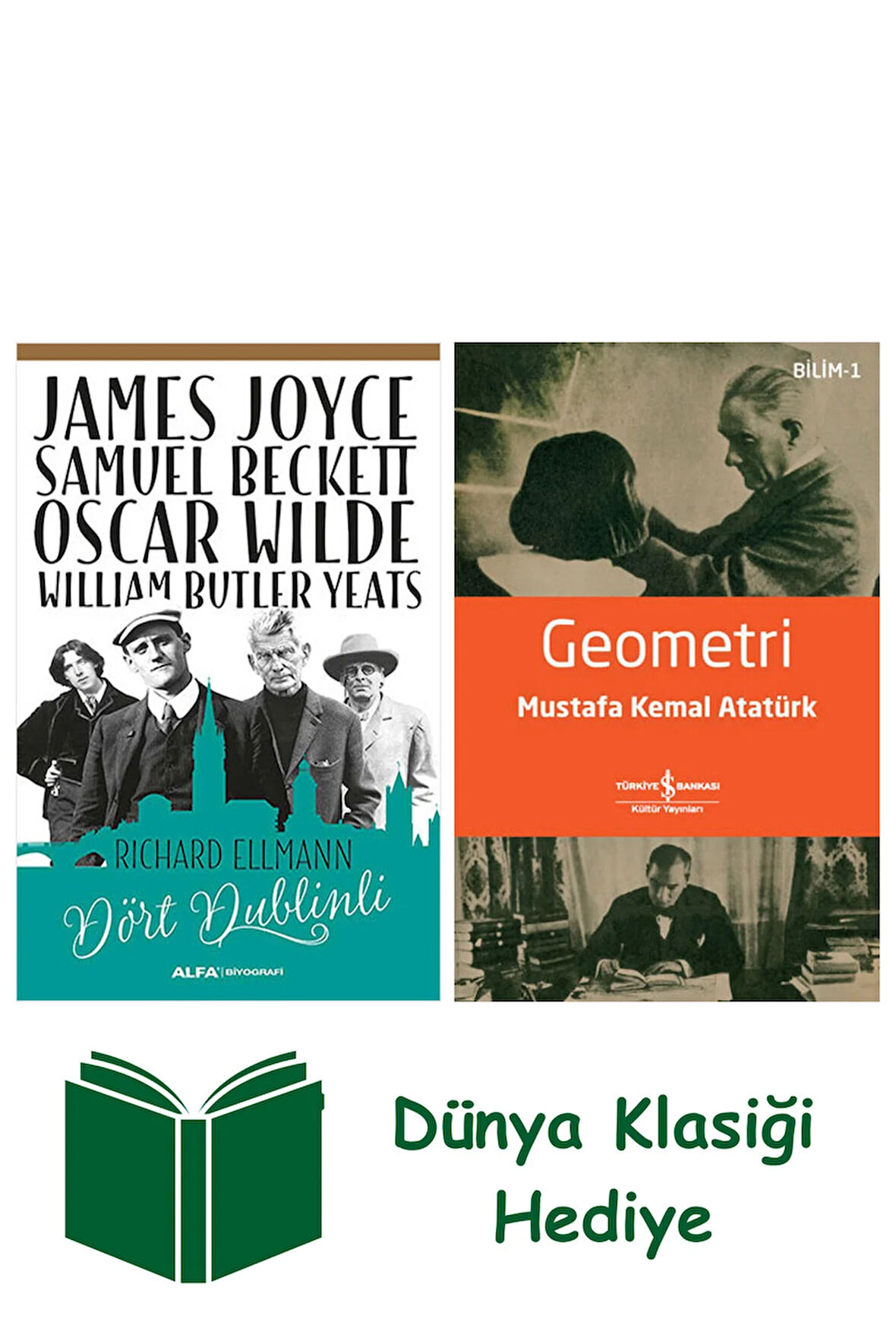 Dört Dublinli + Geometri + Dünya Klasiği Hediye