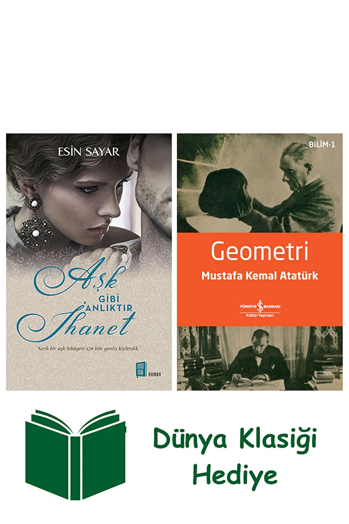 Aşk Gibi Anlıktır İhanet + Geometri + Dünya Klasiği Hediye