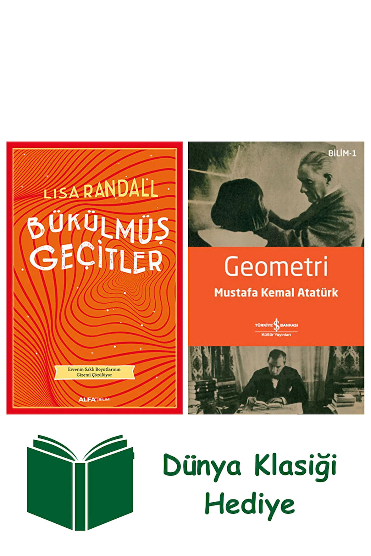 Bükülmüş Geçitler + Geometri + Dünya Klasiği Hediye