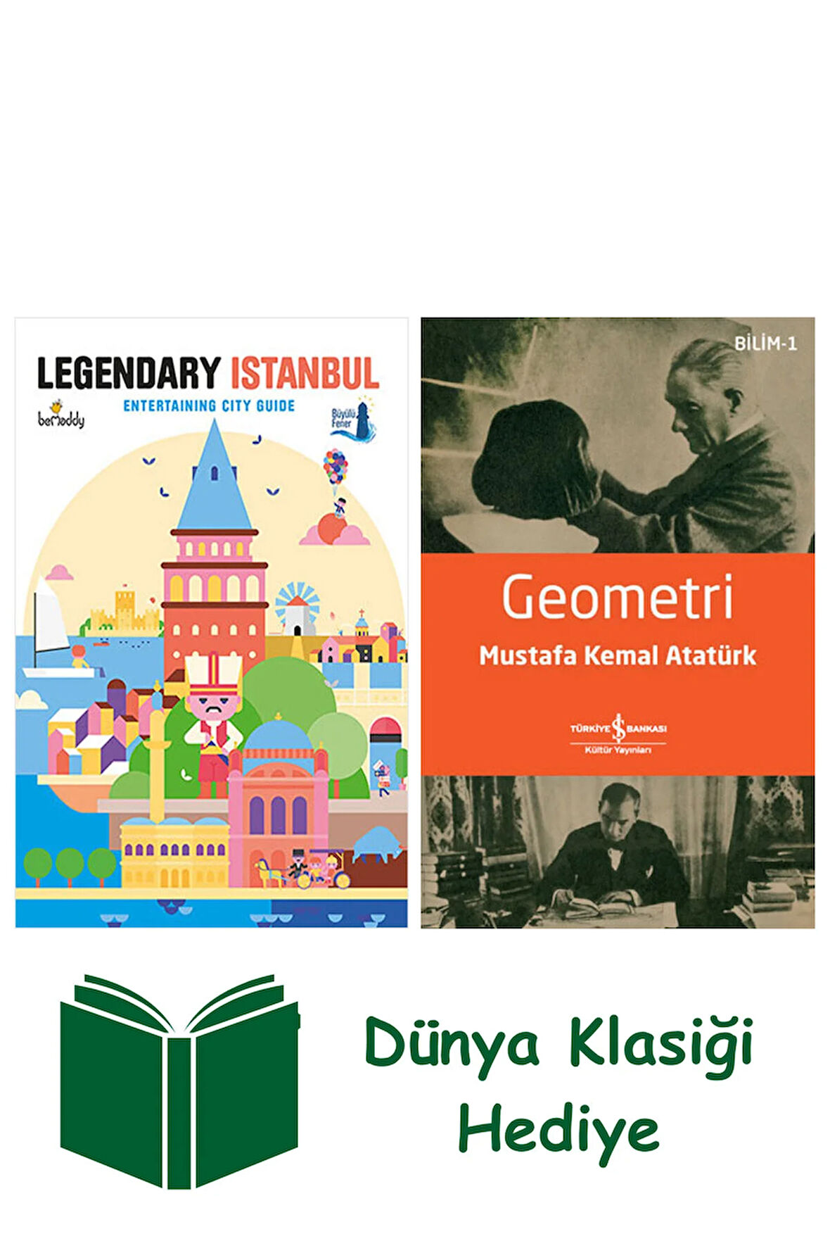 Legendary İstanbul + Geometri + Dünya Klasiği Hediye