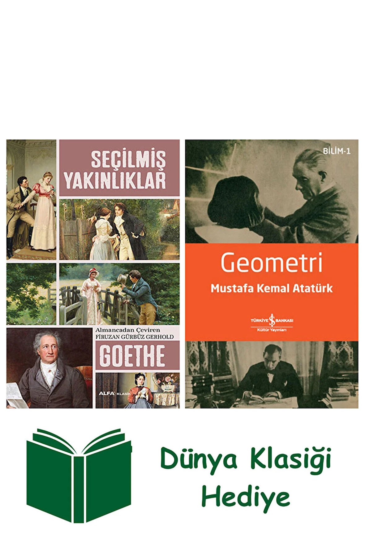 Seçilmiş Yakınlıklar + Geometri + Dünya Klasiği Hediye