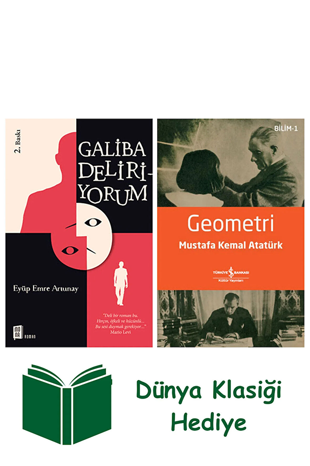 Galiba Deliriyorum + Geometri + Dünya Klasiği Hediye