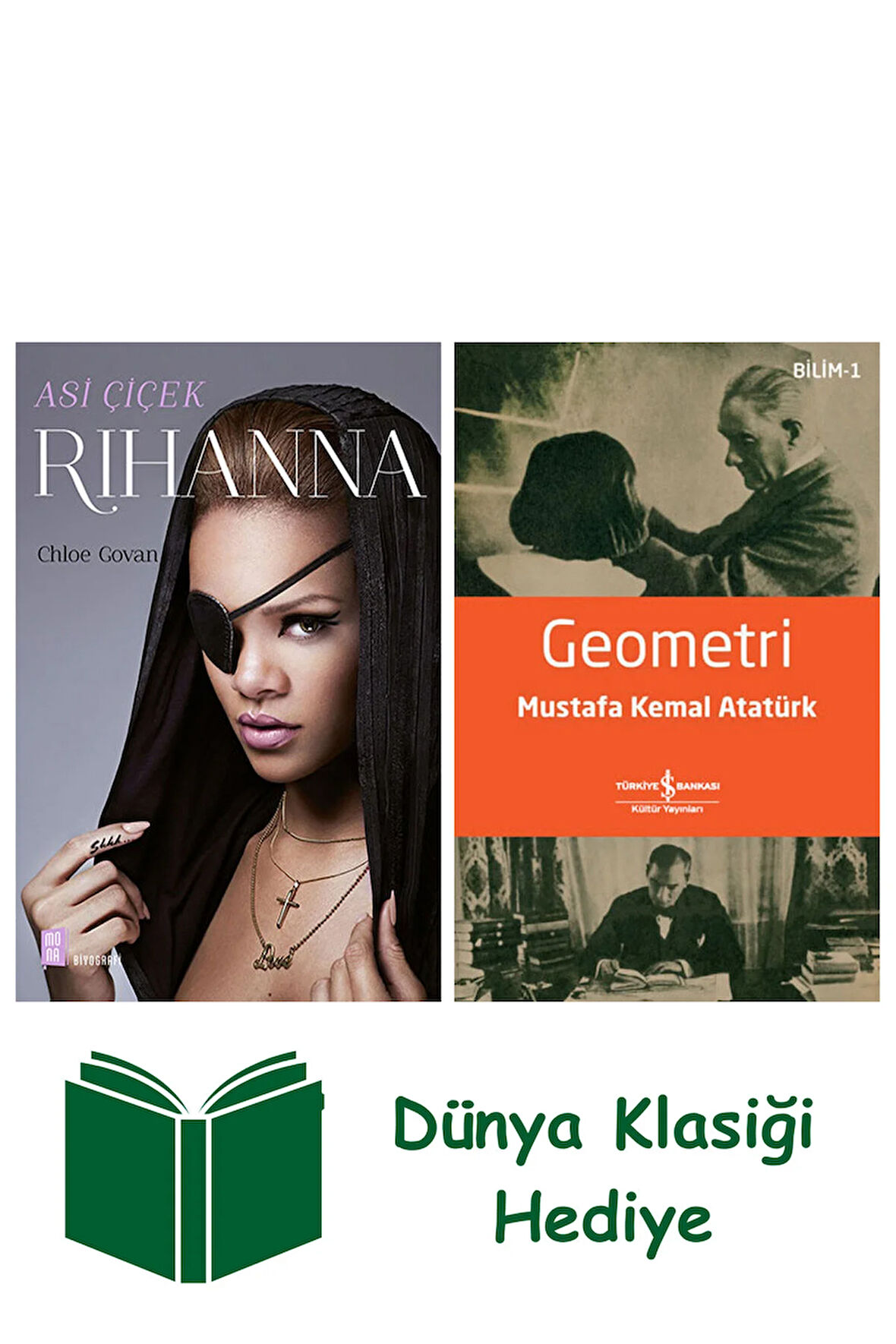 Rihanna + Geometri + Dünya Klasiği Hediye