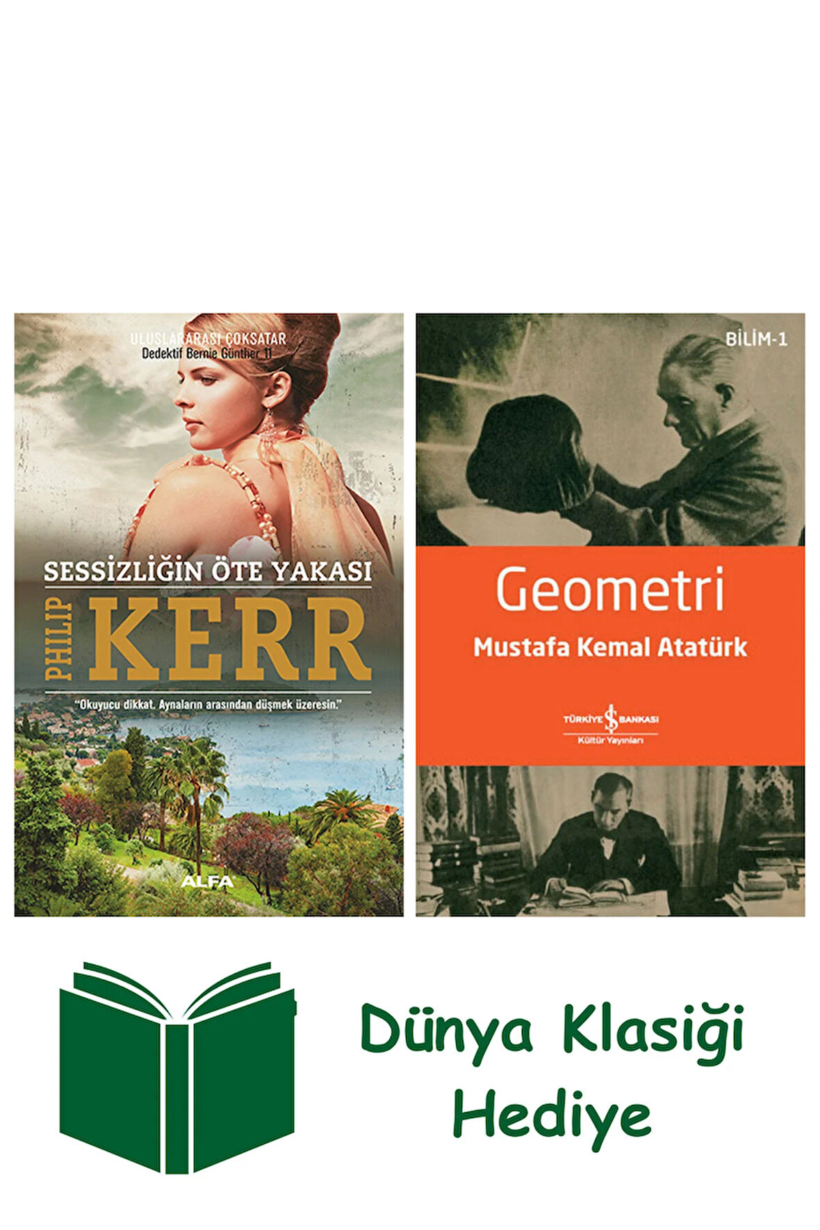 Sessizliğin Öte Yakası + Geometri + Dünya Klasiği Hediye