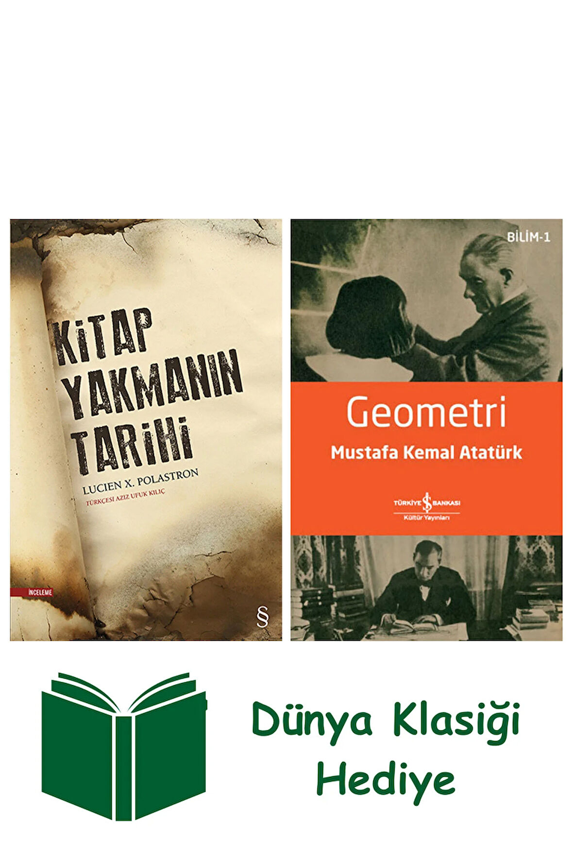 Kitap Yakmanın Tarihi + Geometri + Dünya Klasiği Hediye