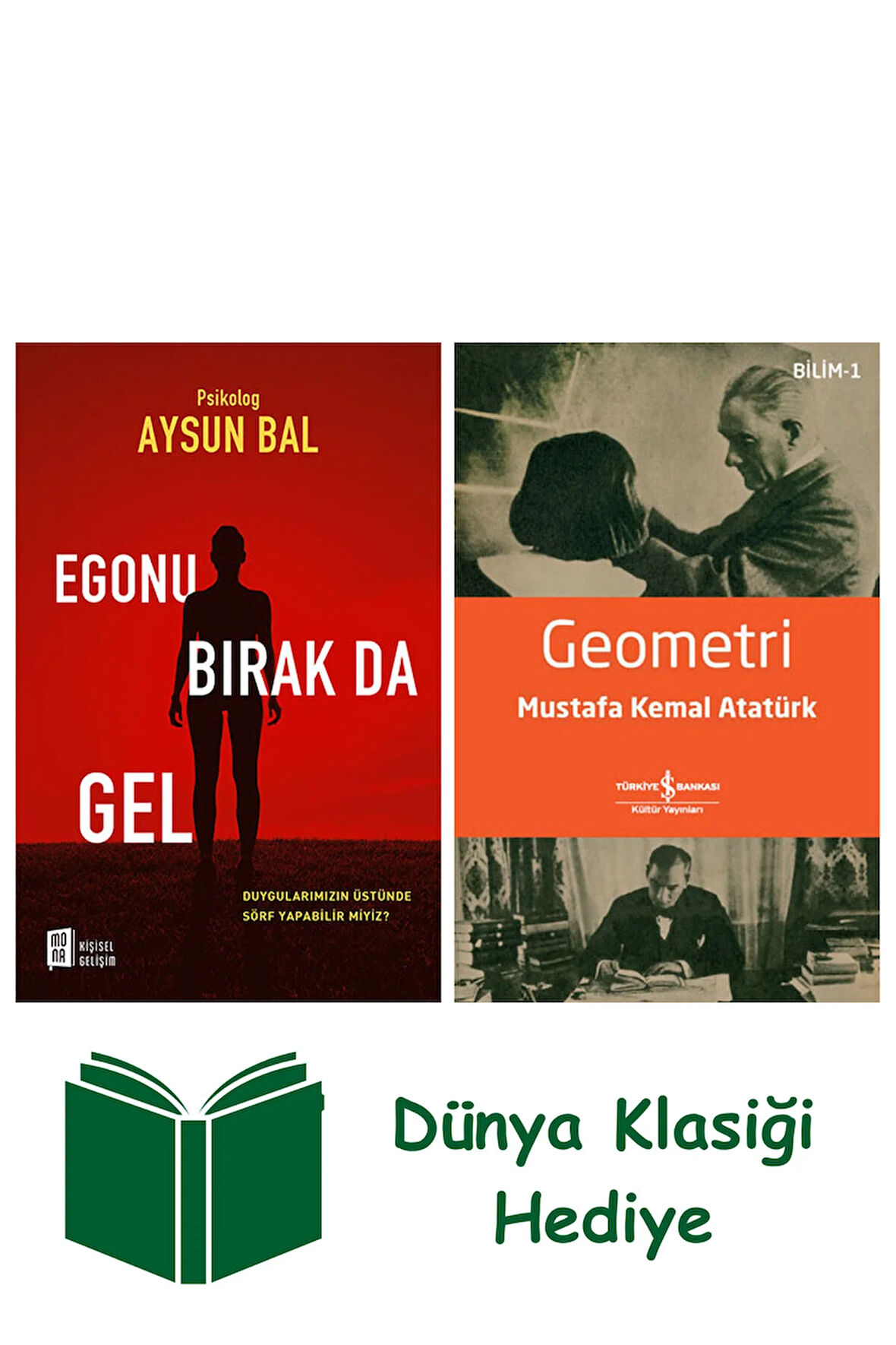 Egonu Bırak da Gel + Geometri + Dünya Klasiği Hediye