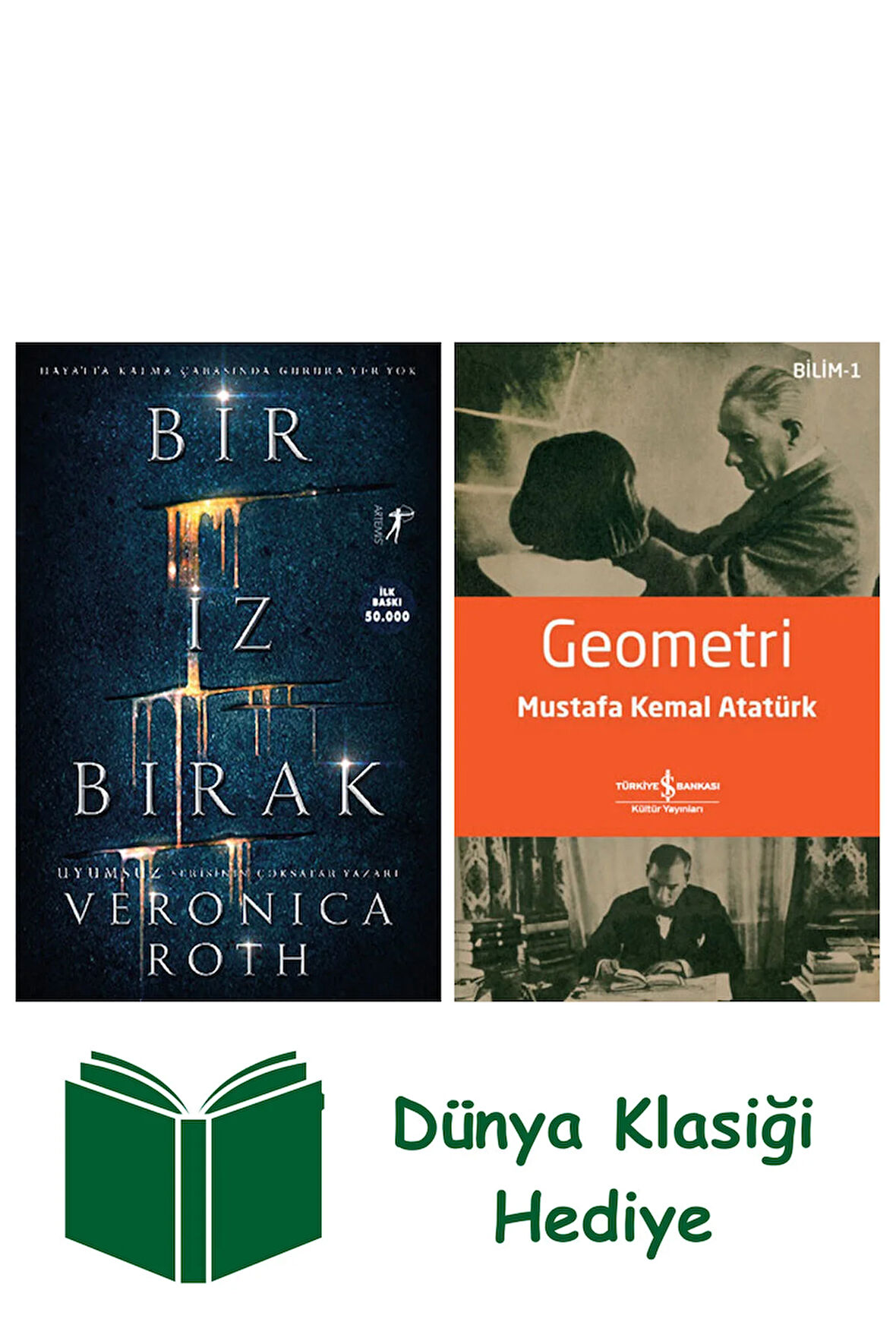 Bir İz Bırak + Geometri + Dünya Klasiği Hediye