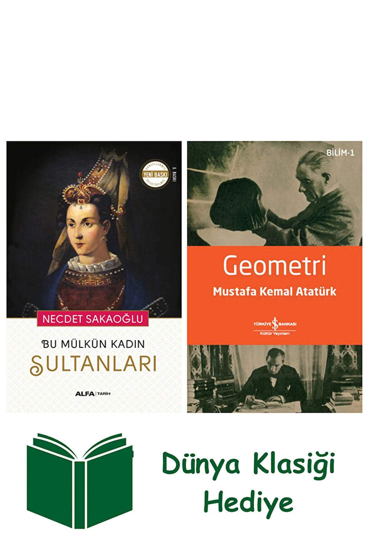 Bu Mülkün Kadın Sultanları + Geometri + Dünya Klasiği Hediye