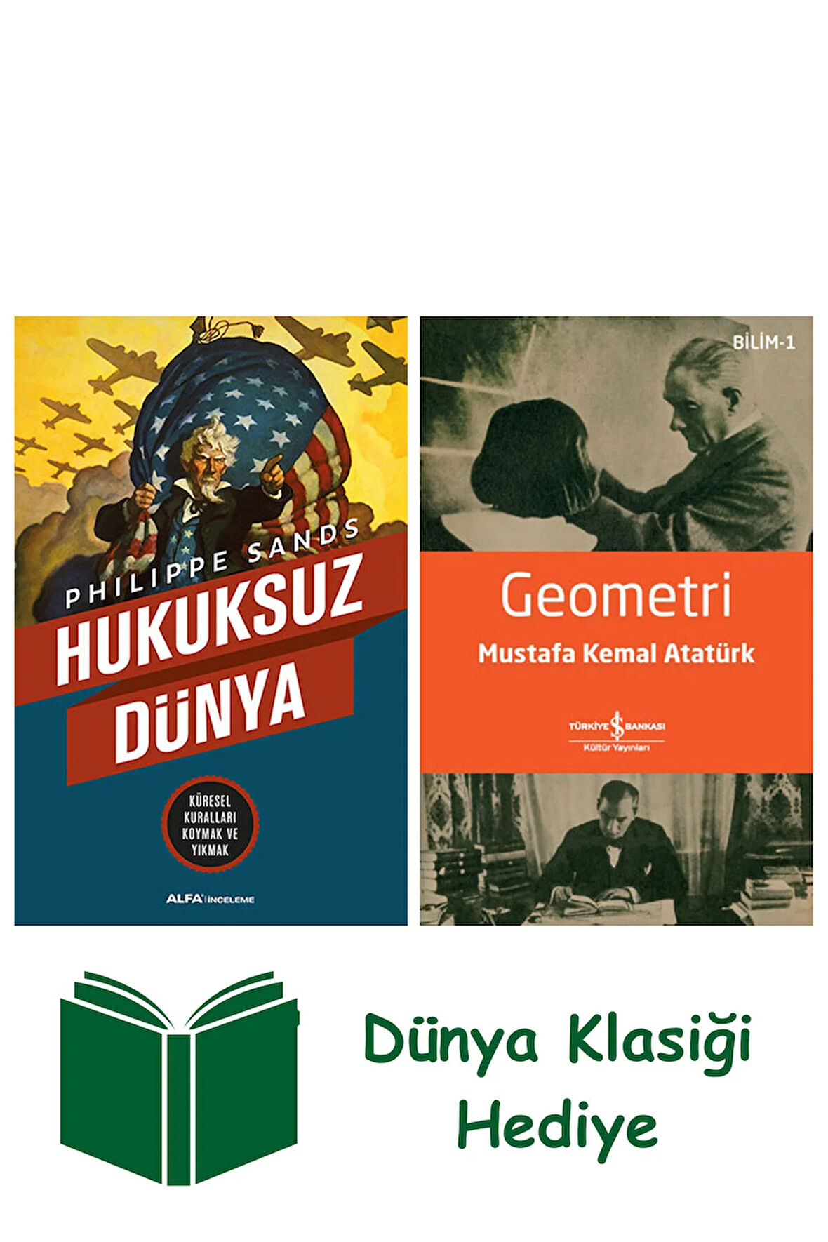 Hukuksuz Dünya + Geometri + Dünya Klasiği Hediye