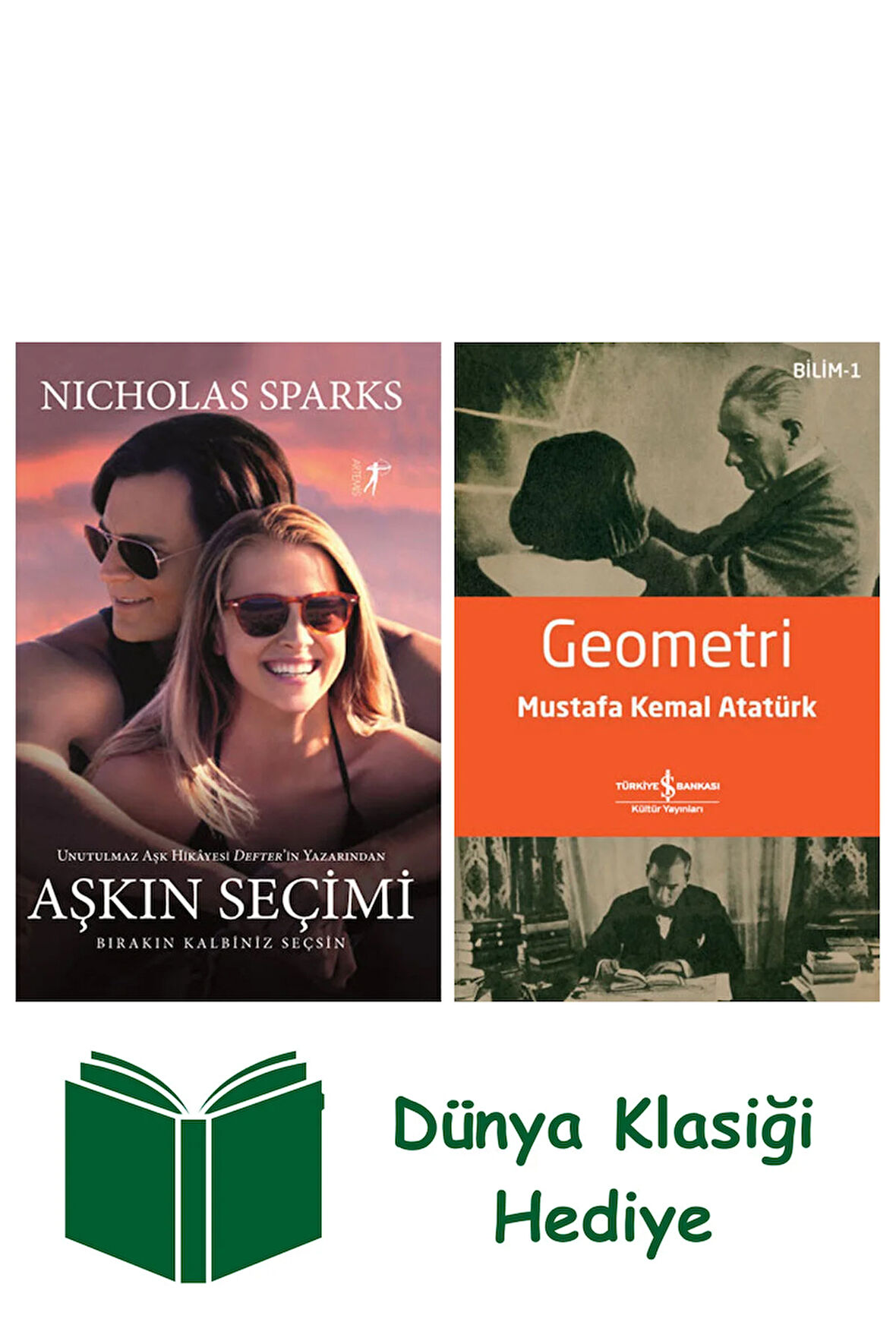 Aşkın Seçimi + Geometri + Dünya Klasiği Hediye