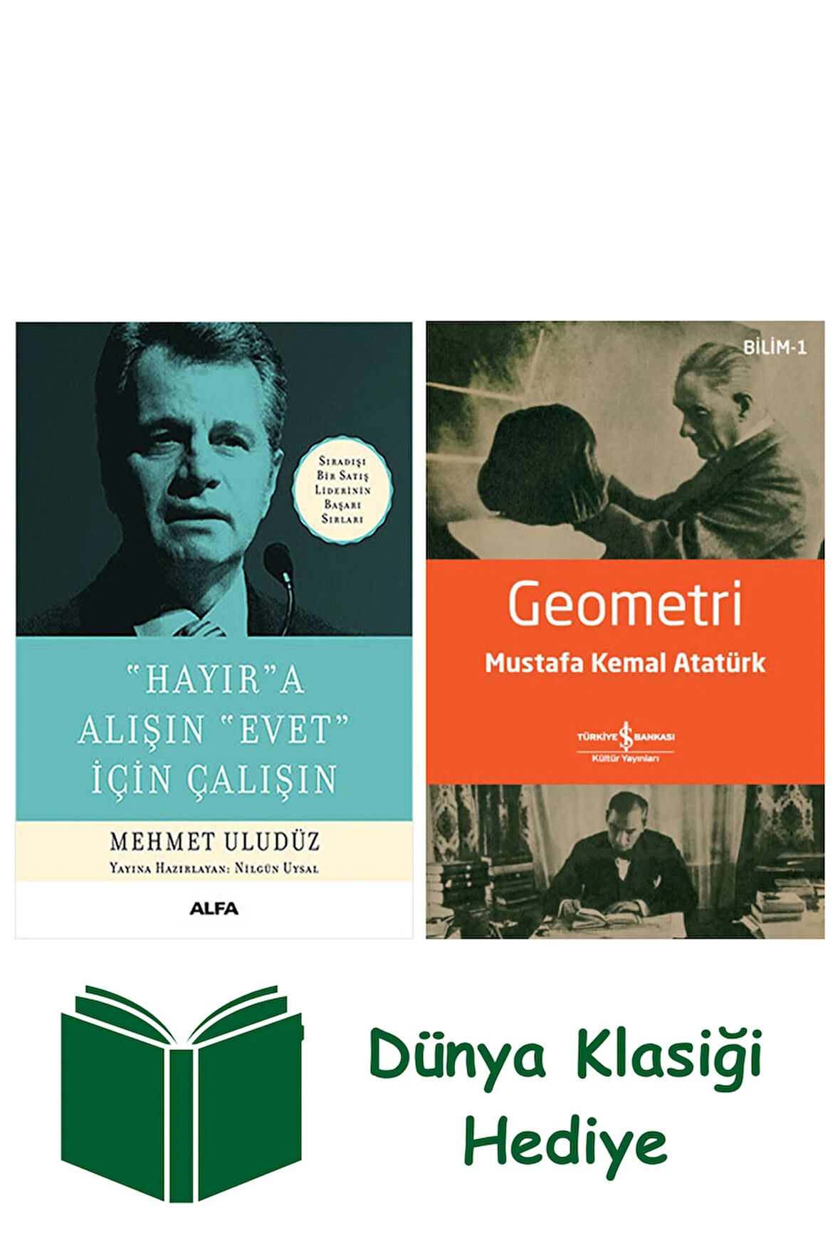 "Hayır"a Alışın "Evet" İçin Çalışın + Geometri + Dünya Klasiği Hediye