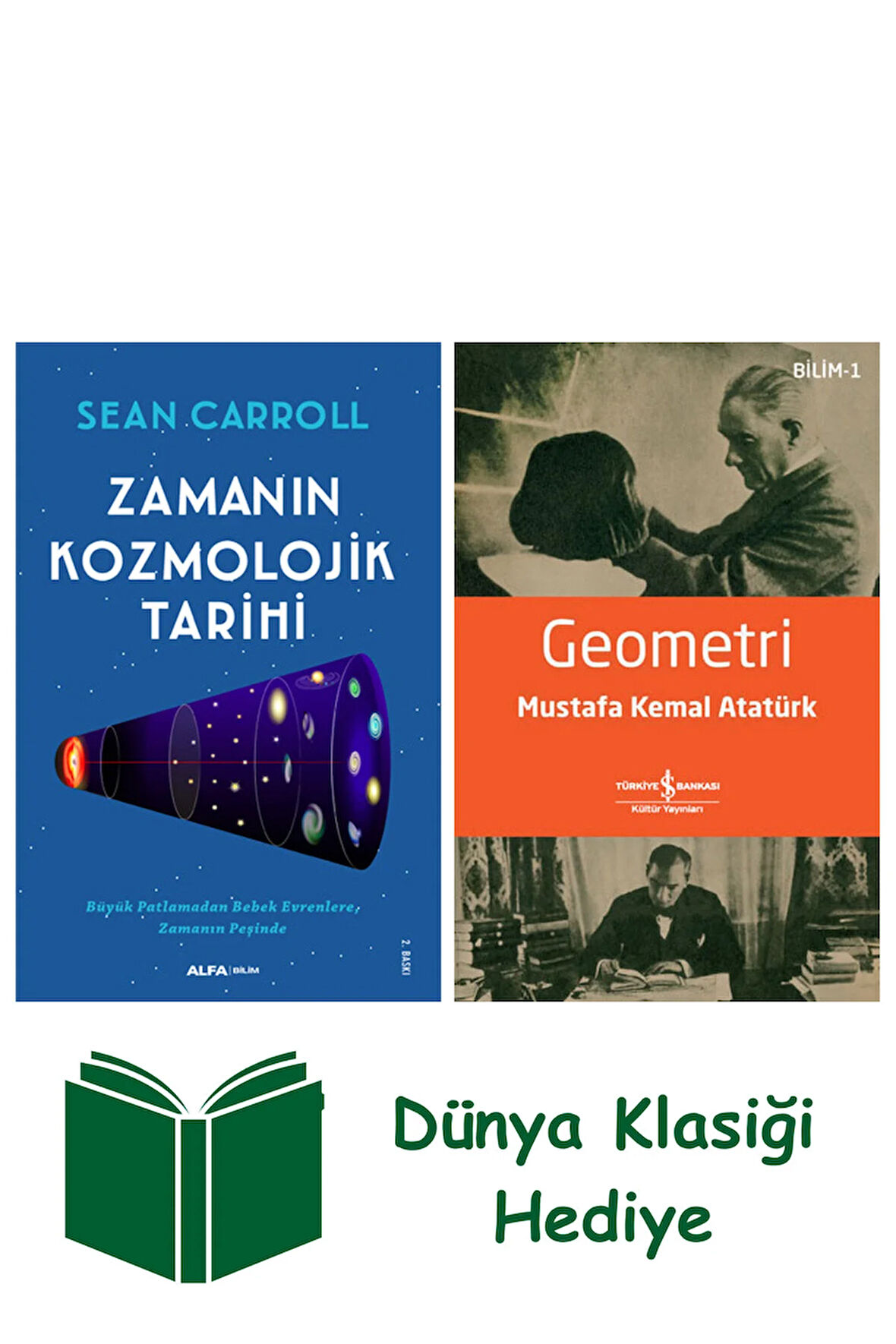 Zamanın Kozmolojik Tarihi + Geometri + Dünya Klasiği Hediye