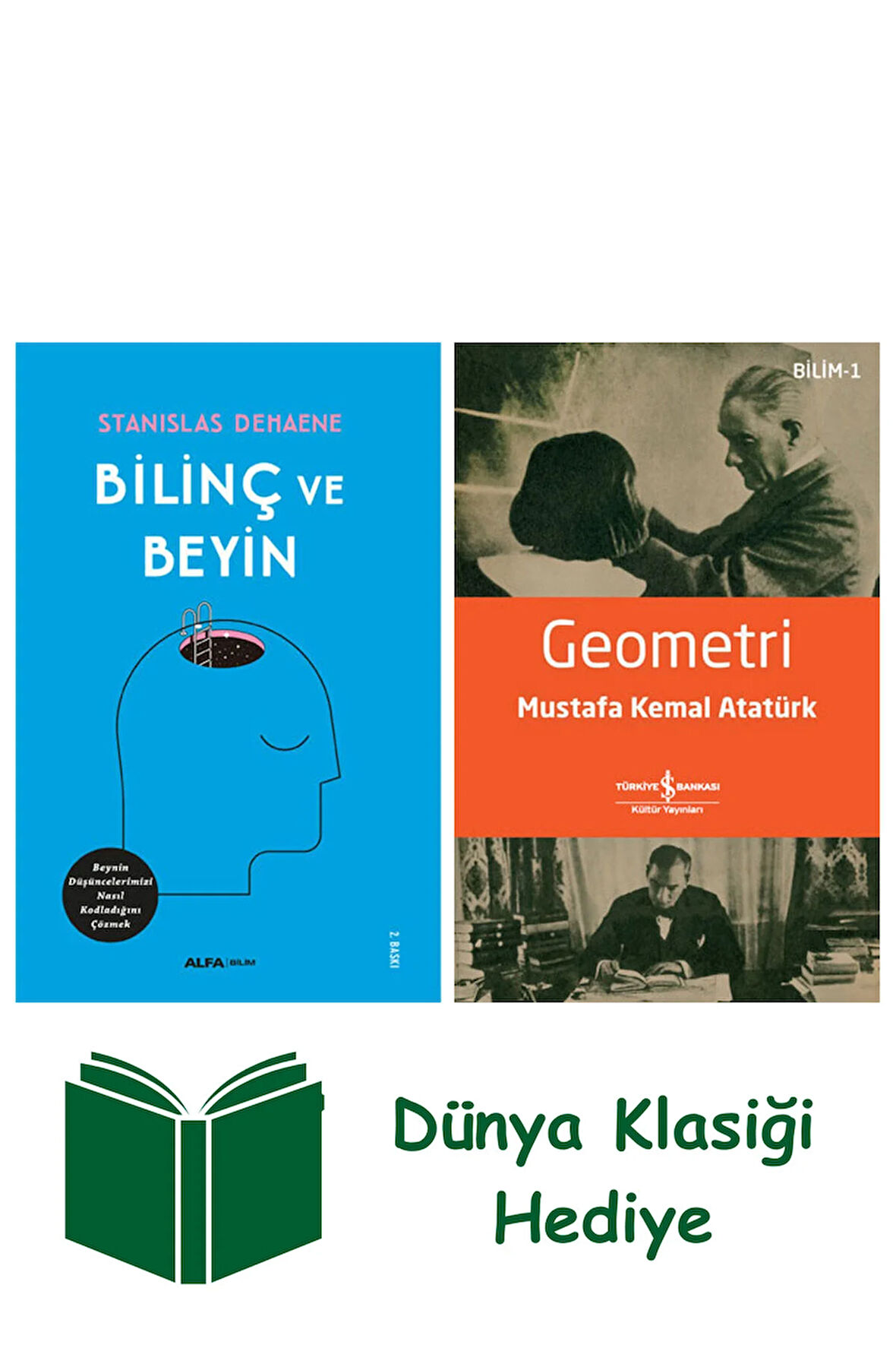 Bilinç ve Beyin + Geometri + Dünya Klasiği Hediye