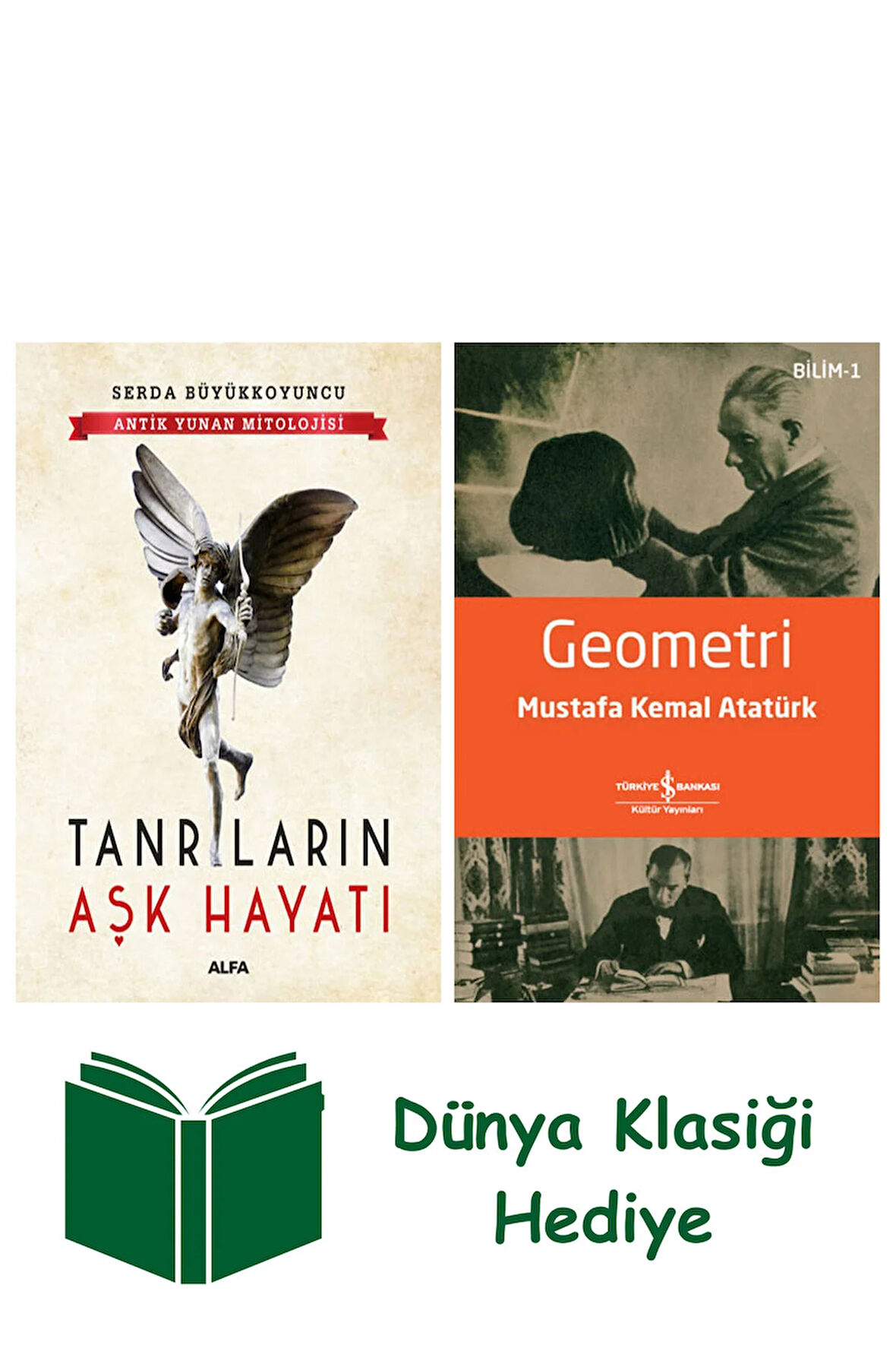 Antik Yunan Mitolojisi - Tanrıların Aşk Hayatı + Geometri + Dünya Klasiği Hediye