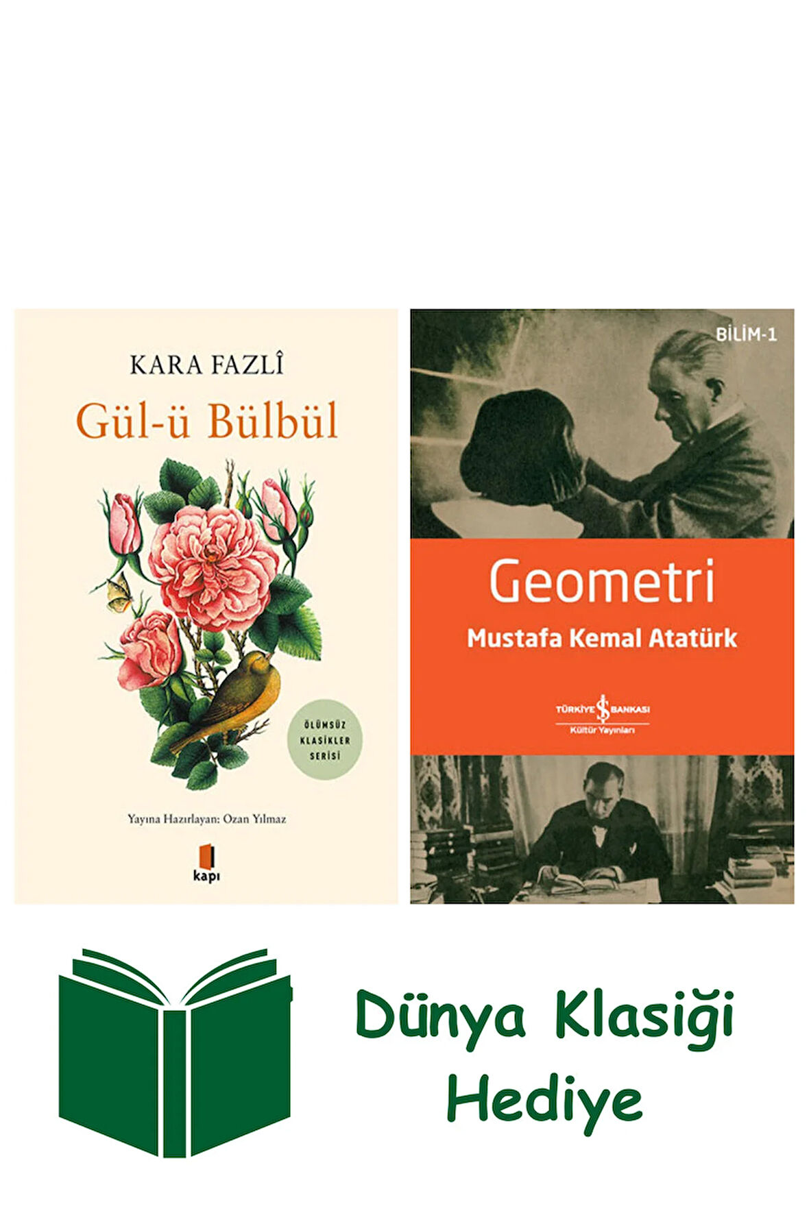 Gül-ü Bülbül + Geometri + Dünya Klasiği Hediye