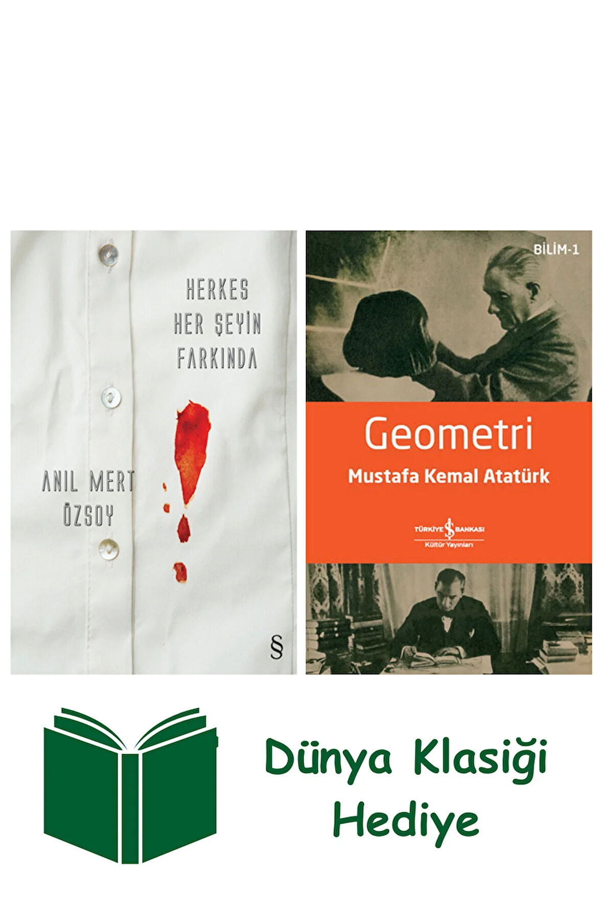 Herkes Her Şeyin Farkında + Geometri + Dünya Klasiği Hediye