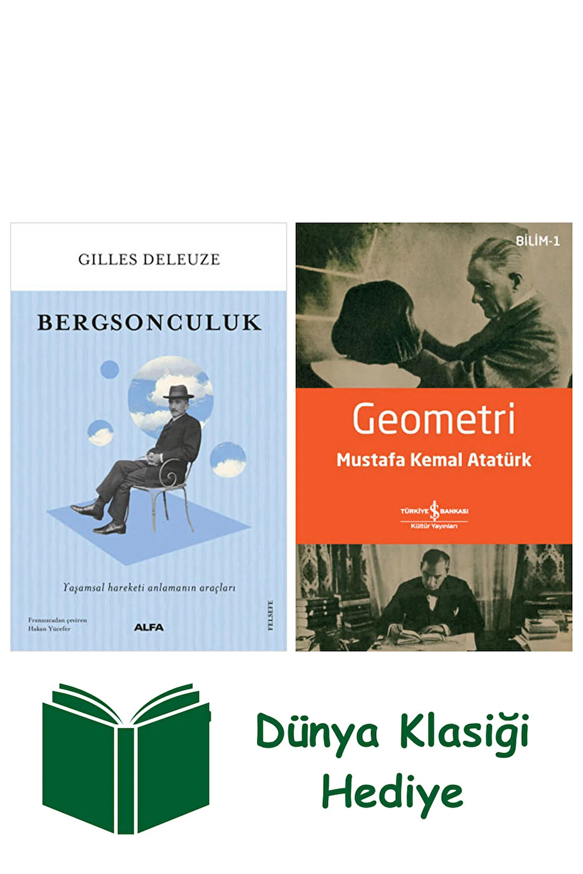 Bergsonculuk + Geometri + Dünya Klasiği Hediye