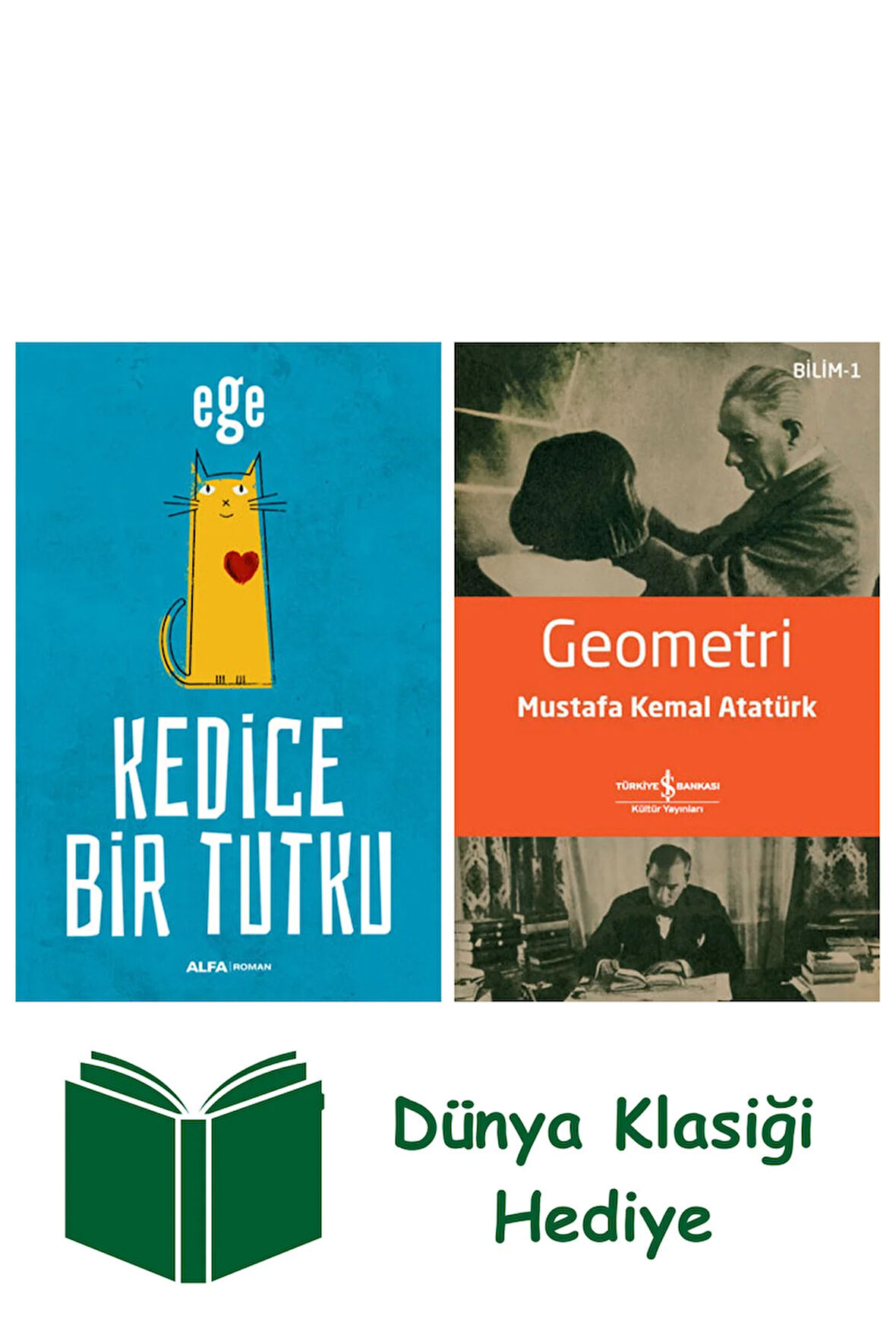 Kedice Bir Tutku + Geometri + Dünya Klasiği Hediye