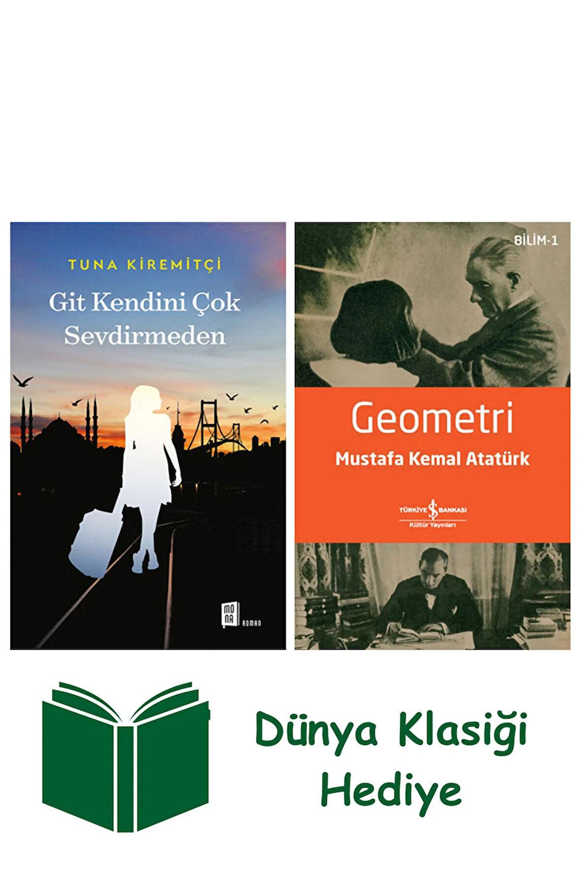 Git Kendini Çok Sevdirmeden + Geometri + Dünya Klasiği Hediye