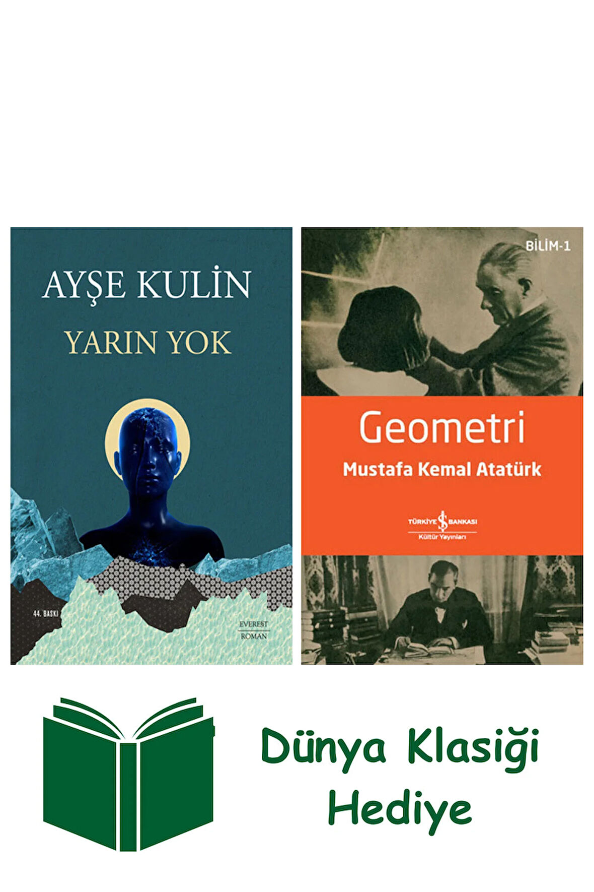 Yarın Yok + Geometri + Dünya Klasiği Hediye