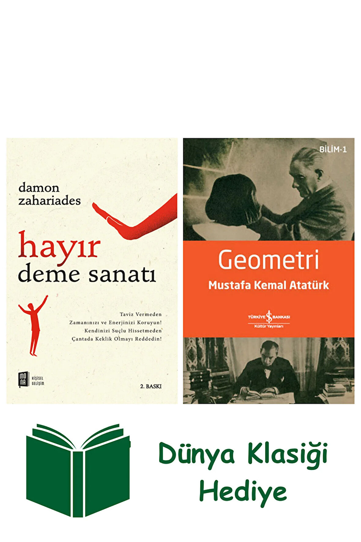 Hayır Deme Sanatı + Geometri + Dünya Klasiği Hediye