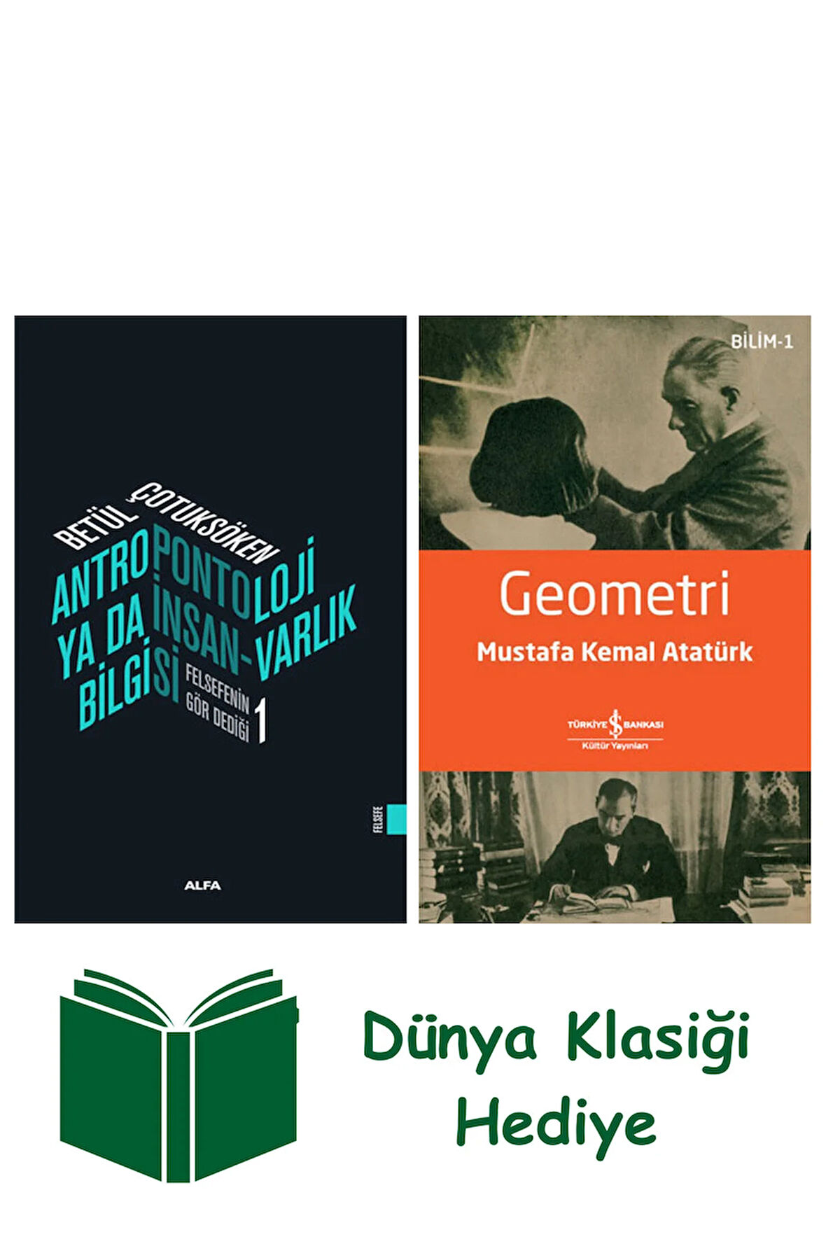 Antropontoloji Ya Da İnsan-Varlık Bilgisi + Geometri + Dünya Klasiği Hediye