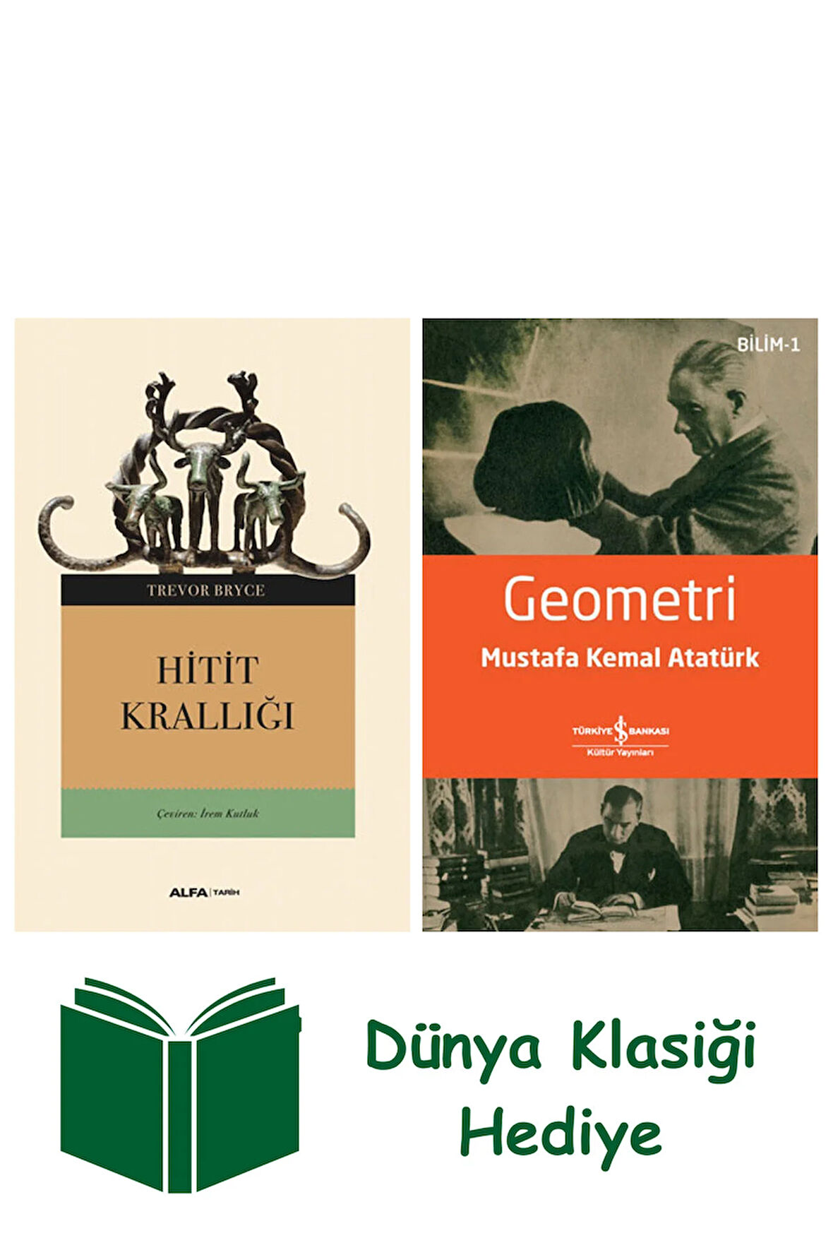 Hitit Krallığı + Geometri + Dünya Klasiği Hediye