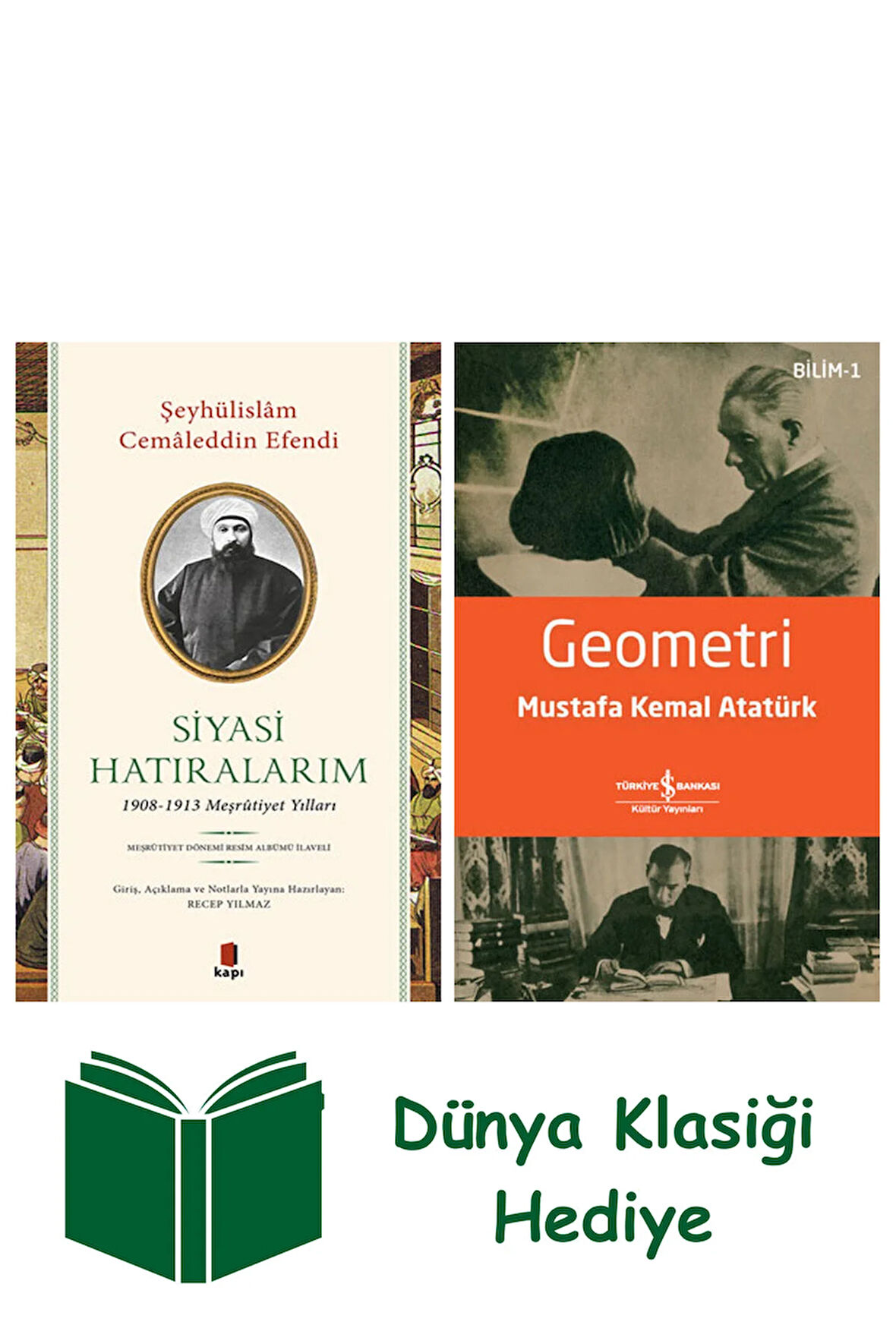 Siyasi Hatıralarım + Geometri + Dünya Klasiği Hediye